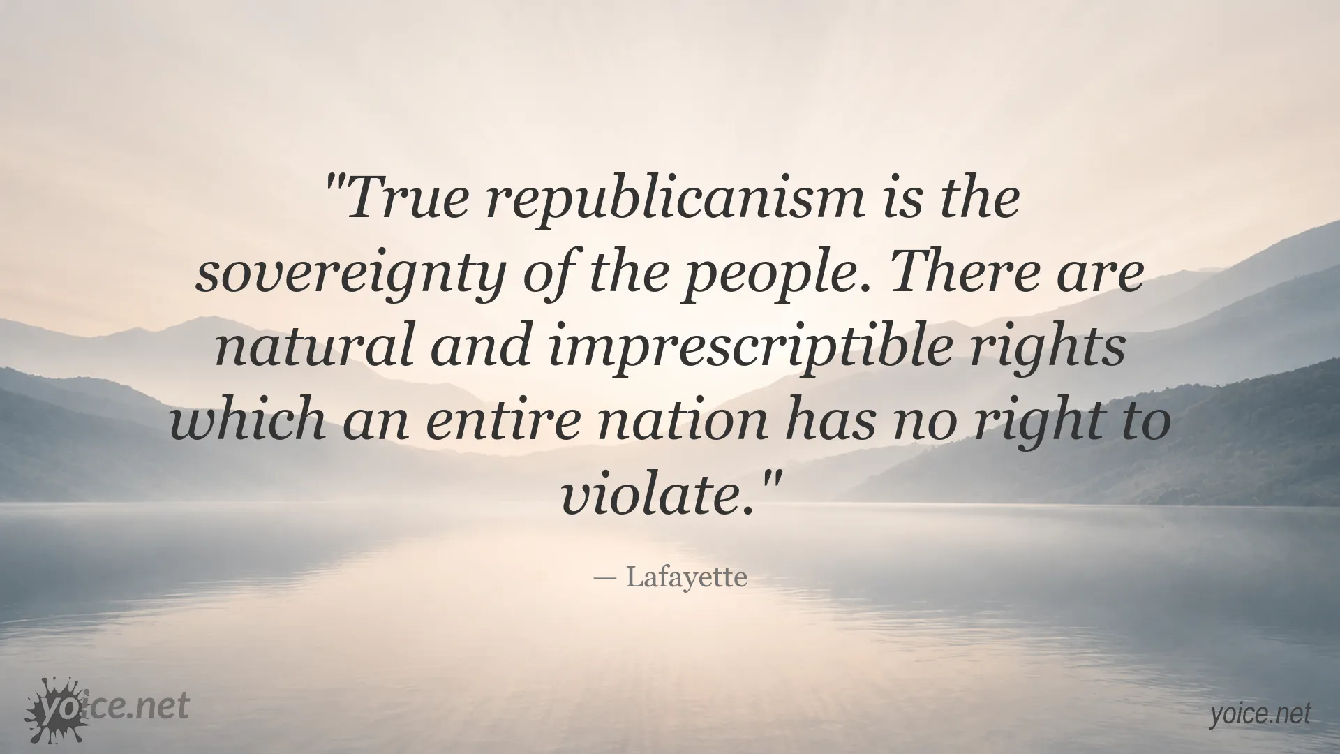 Quote image featuring Lafayette on republicanism and popular sovereignty
