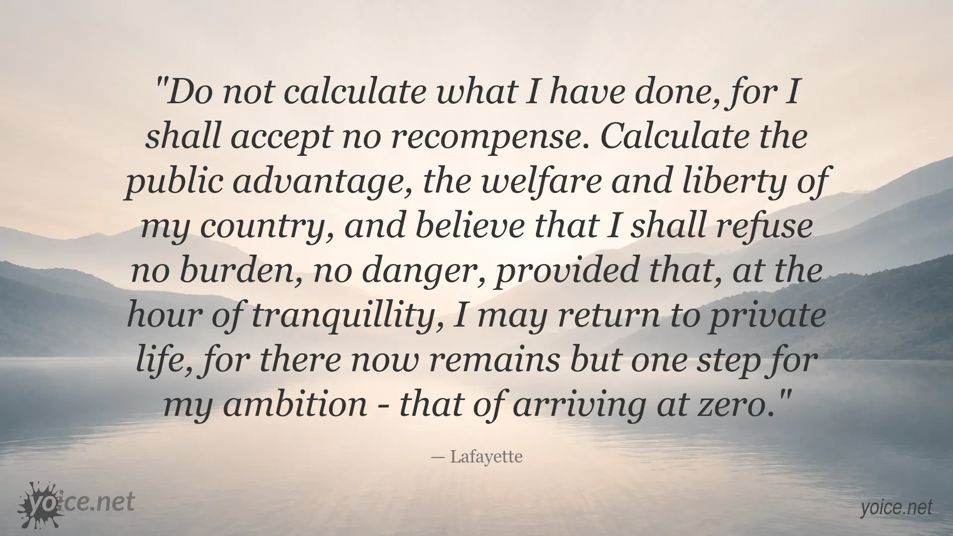 Lafayette quote about serving the common good, protecting freedom, and returning to private life
