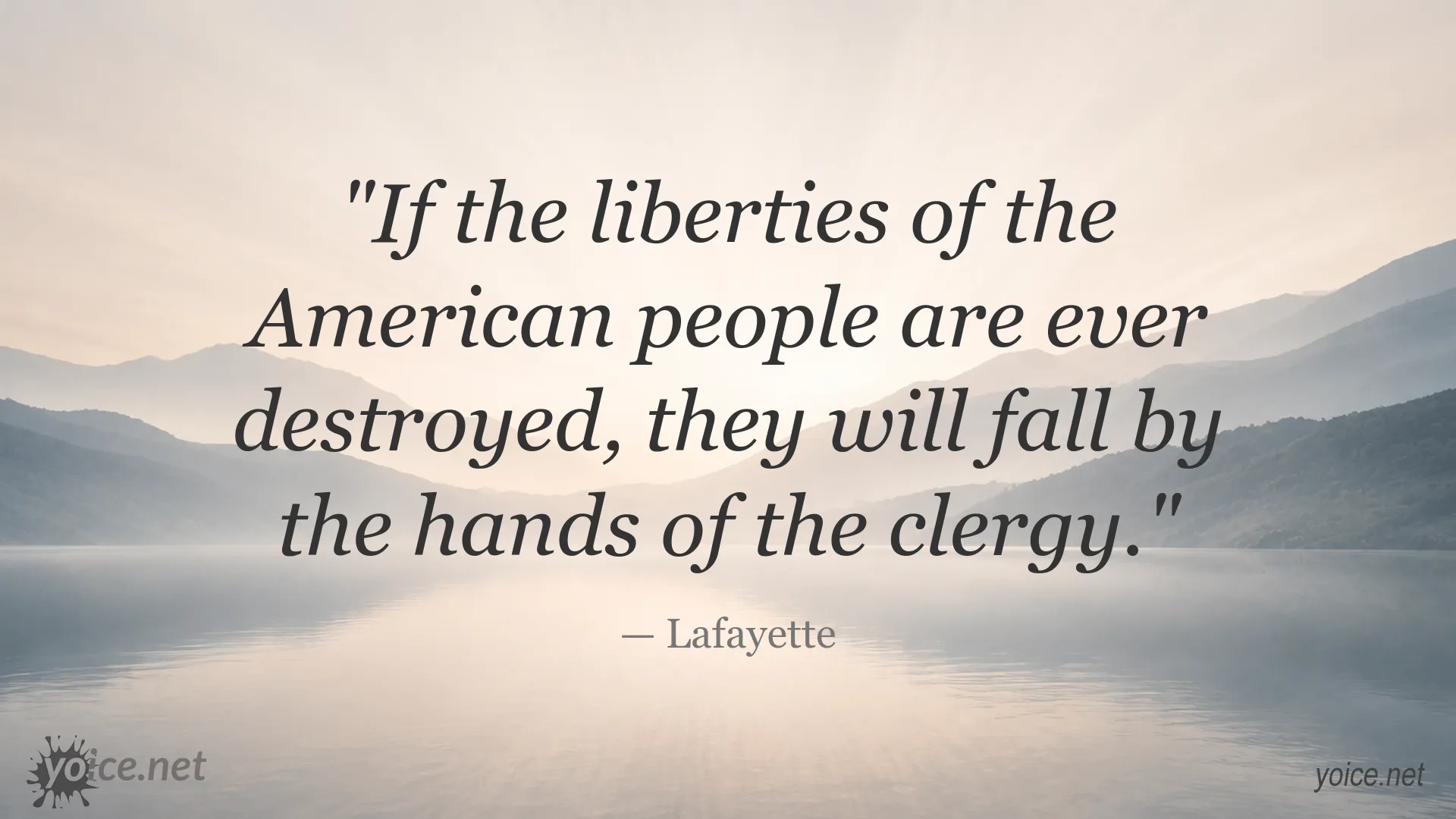 Lafayette quote about American liberty and the clergy