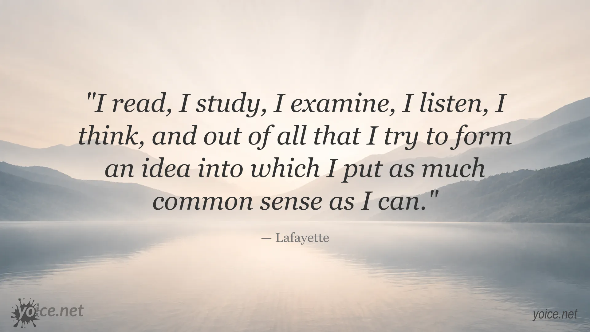 Lafayette quote about learning, critical thinking, and common sense