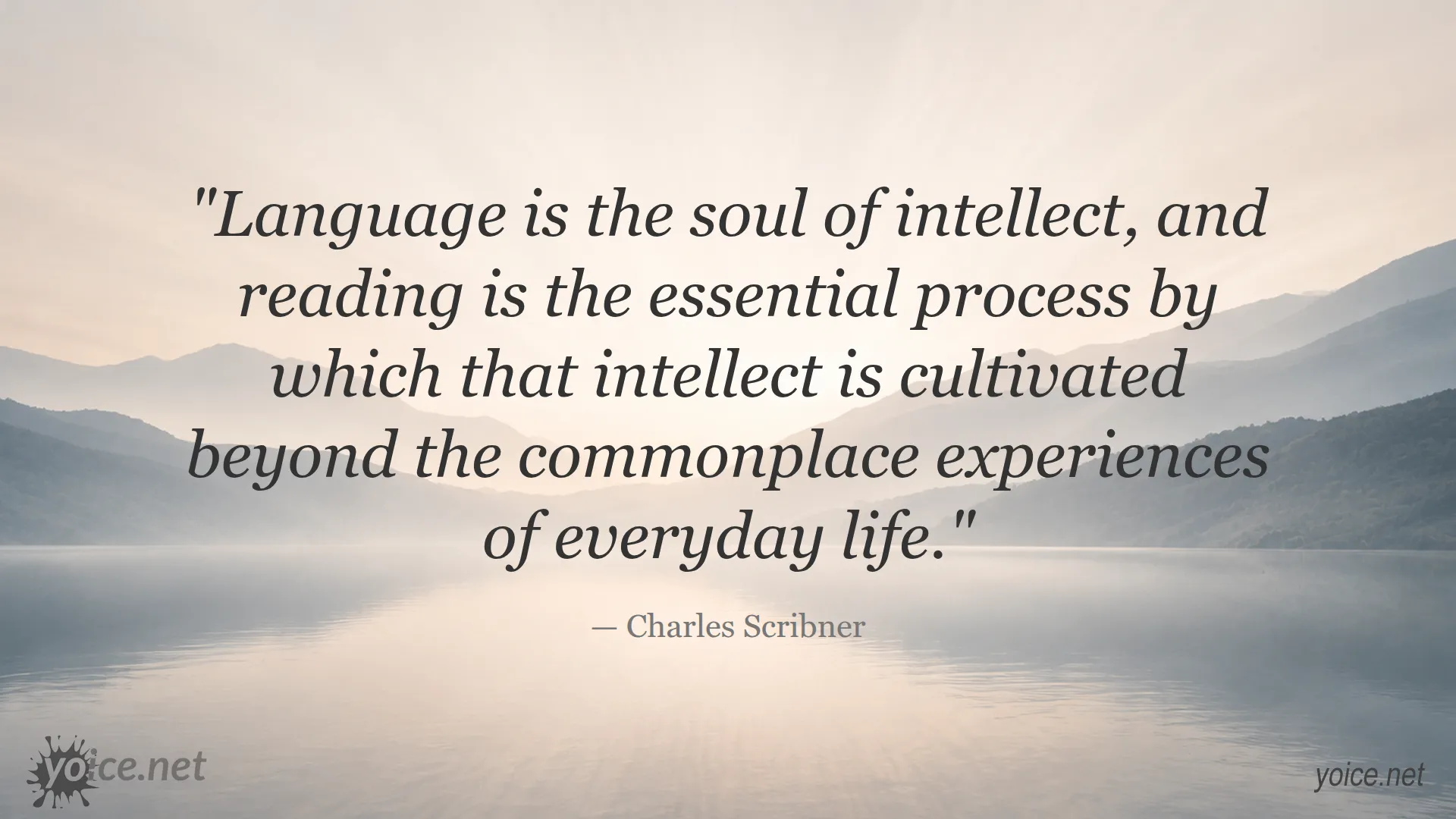 Quote about language, intellect, and reading by Charles Scribner