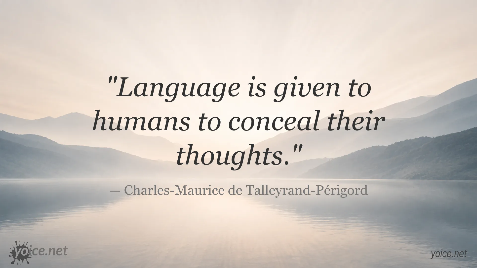 Quotation about language by Charles-Maurice de Talleyrand-Périgord
