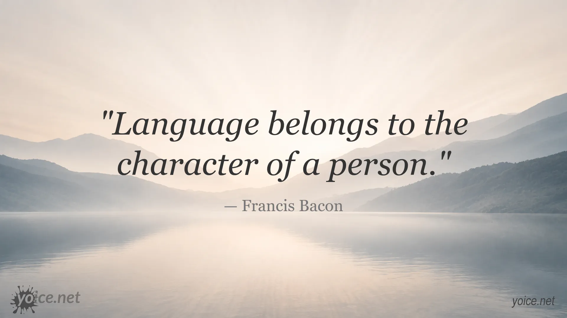 Quote about language and character by Francis Bacon