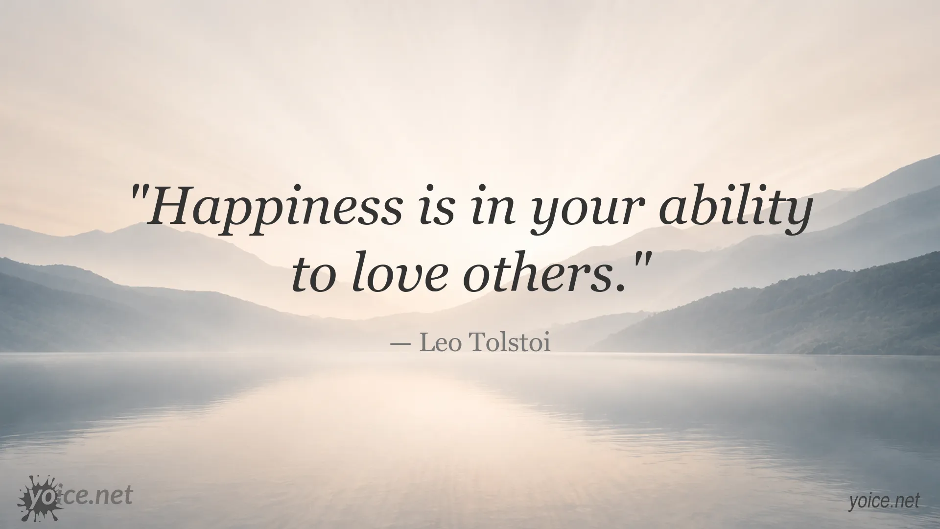 Inspirational quote image attributed to Leo Tolstoi about happiness and the ability to love others