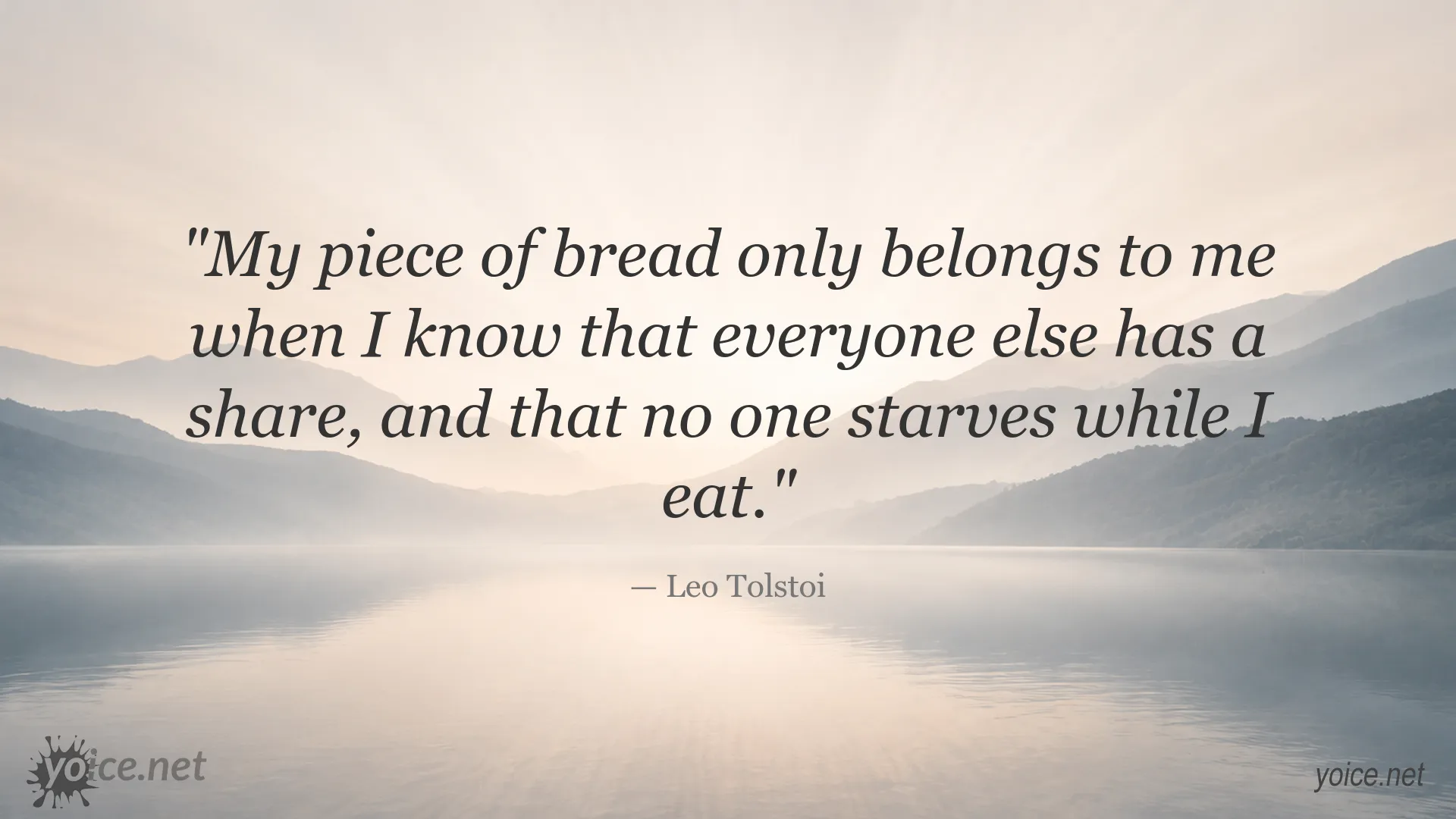 Leo Tolstoi quote image about bread, sharing, and social responsibility