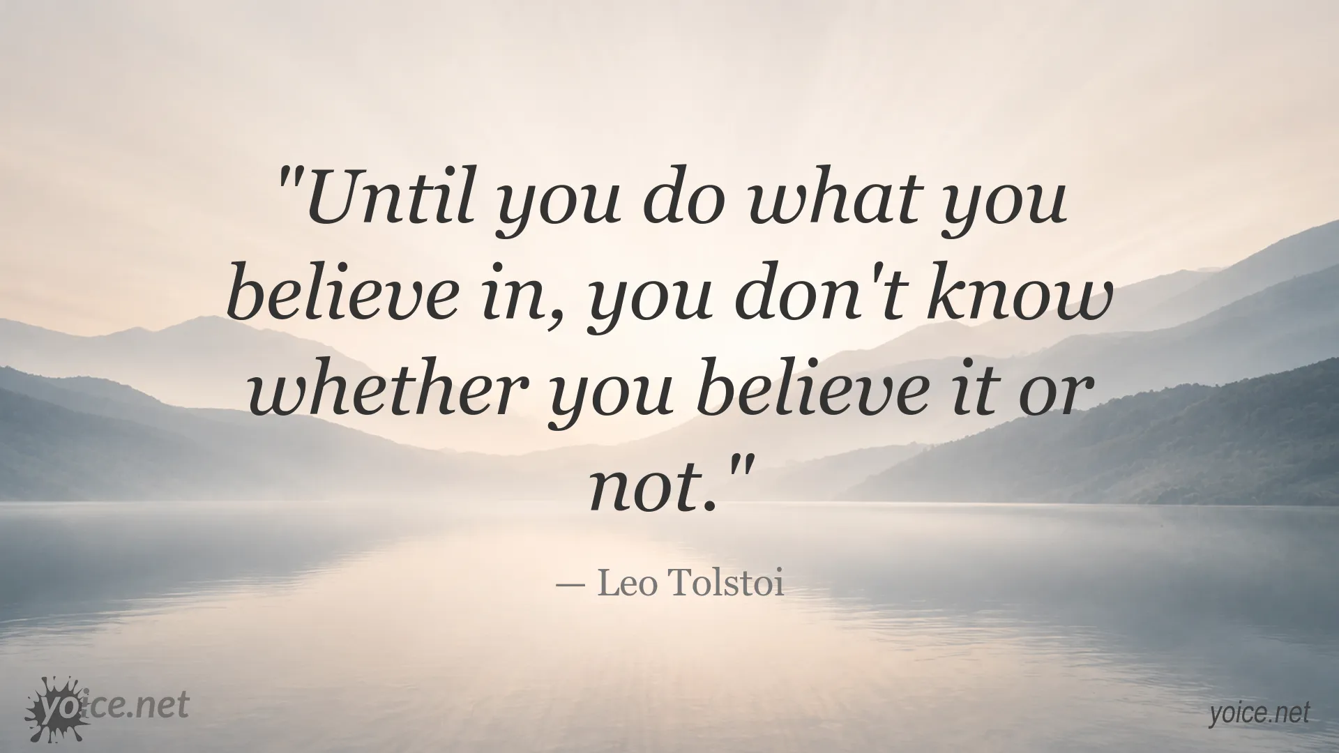 Leo Tolstoi quote about belief and action