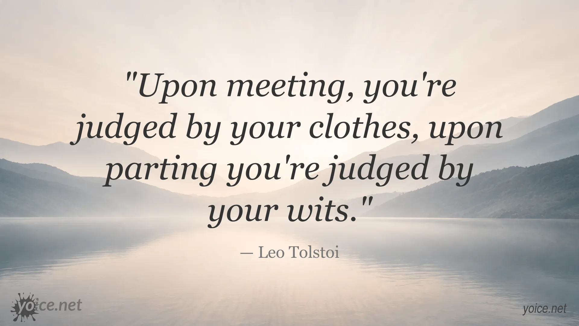 Leo Tolstoi quote image about how clothes and wits shape first and final impressions