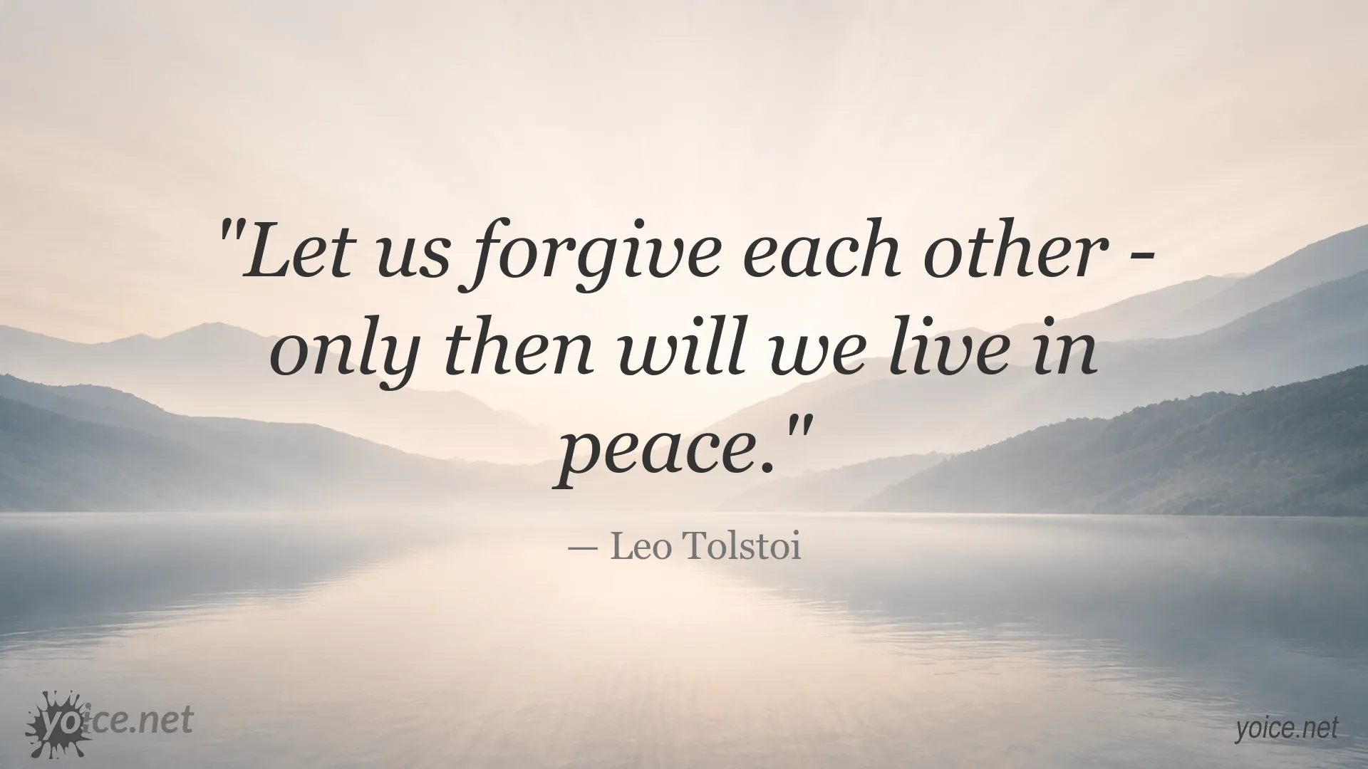 Inspirational Leo Tolstoi quote about forgiveness and living in peace