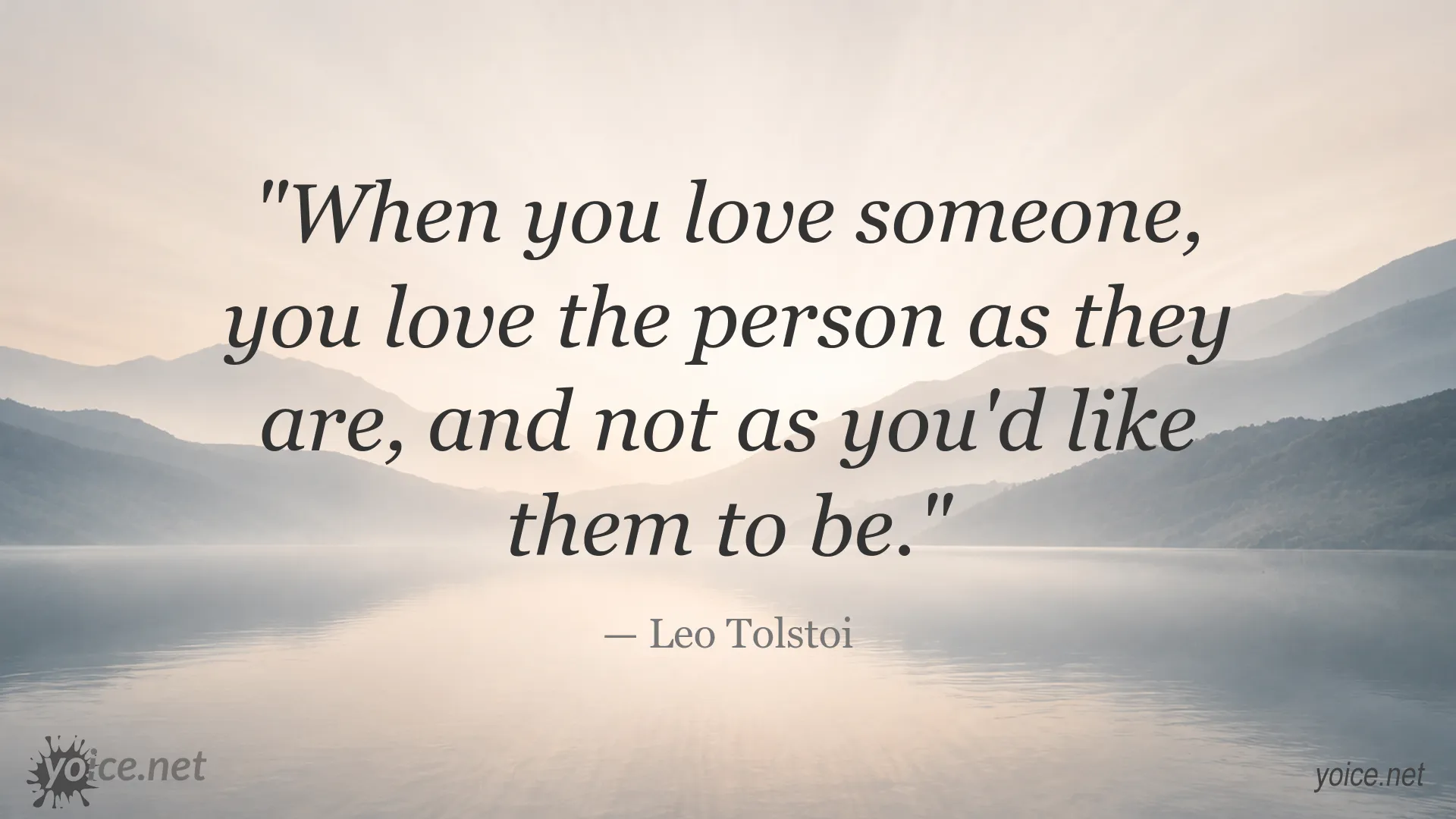 Leo Tolstoi quote about loving someone as they are and accepting them