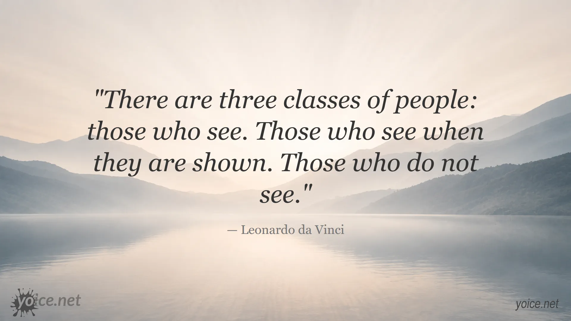 Inspirational quote by Leonardo da Vinci about three classes of people