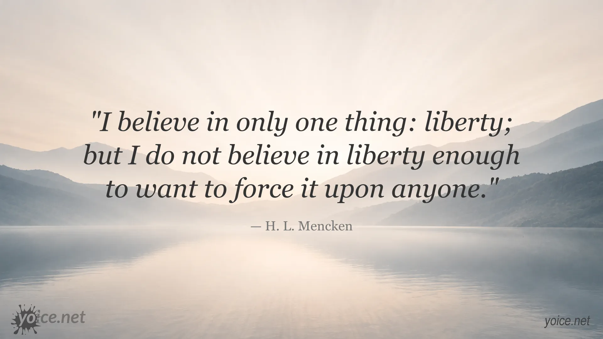 H. L. Mencken quote image about liberty and coercion