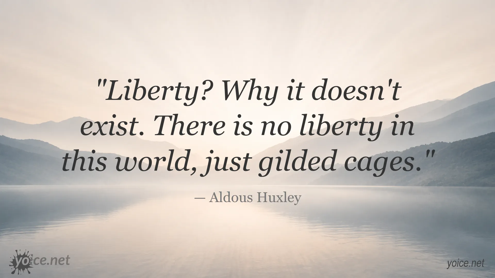 Aldous Huxley quote image about liberty and gilded cages