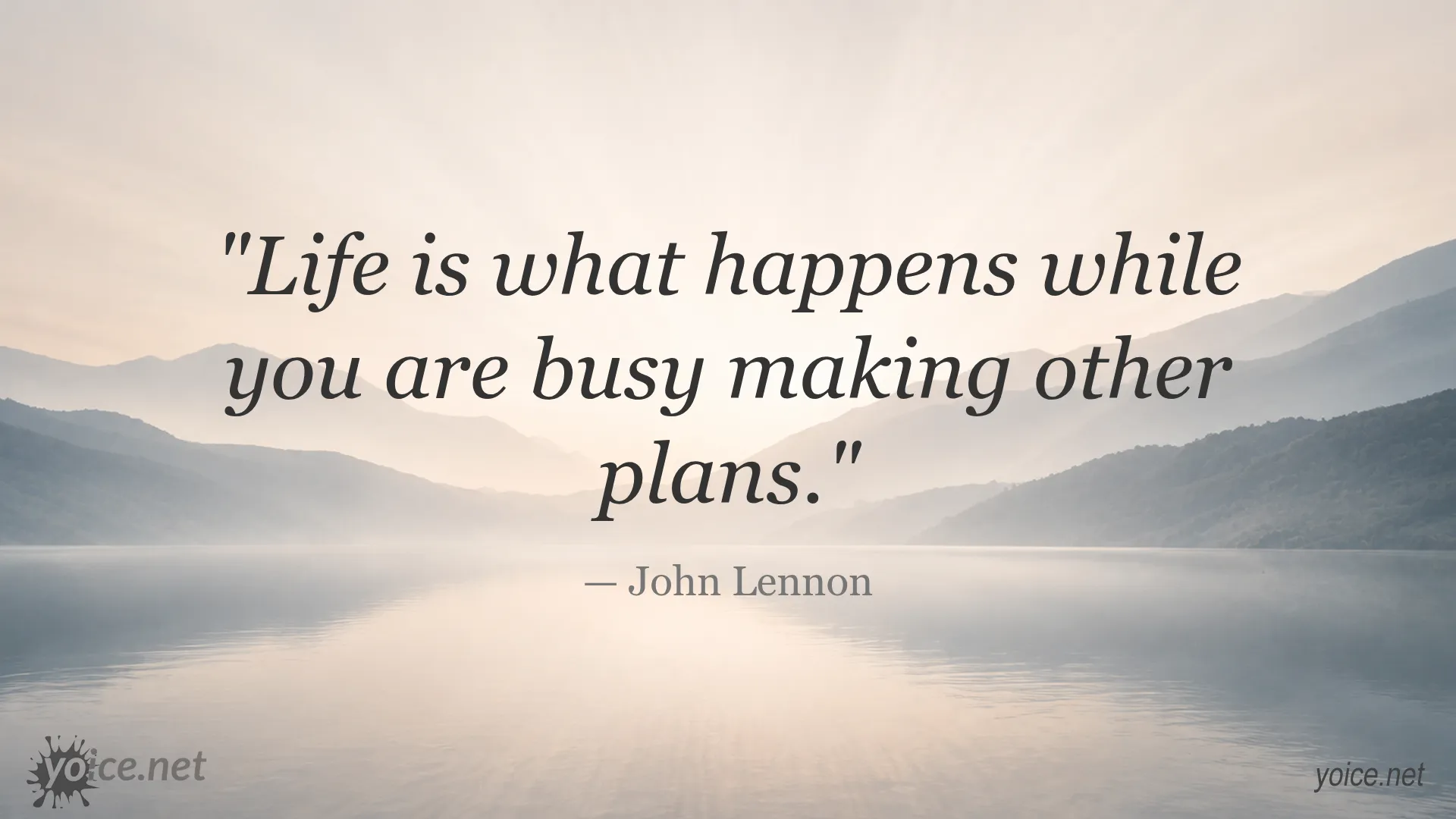 Inspirational quote by John Lennon about life and planning