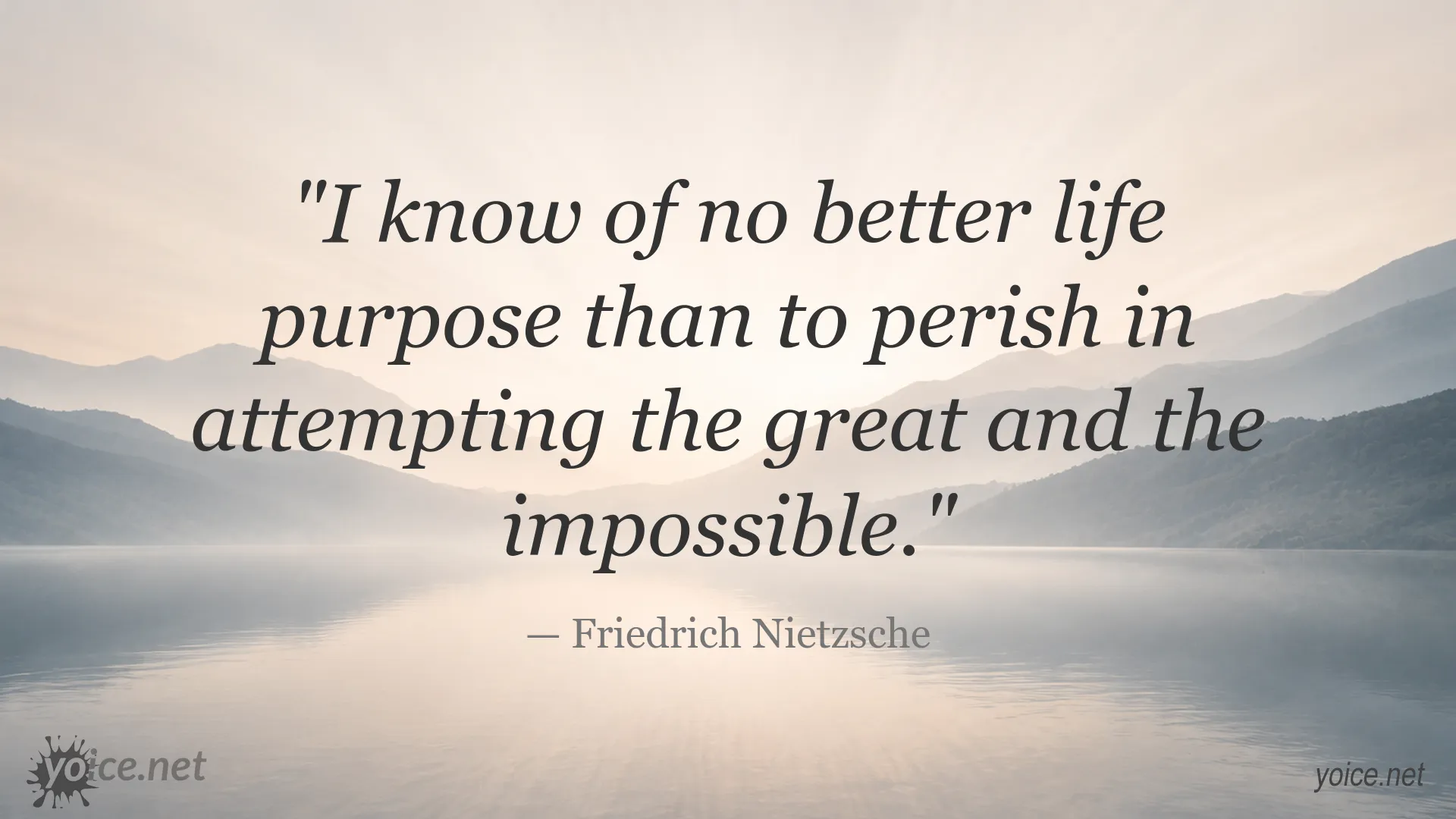Inspirational life purpose and courage quote by Friedrich Nietzsche