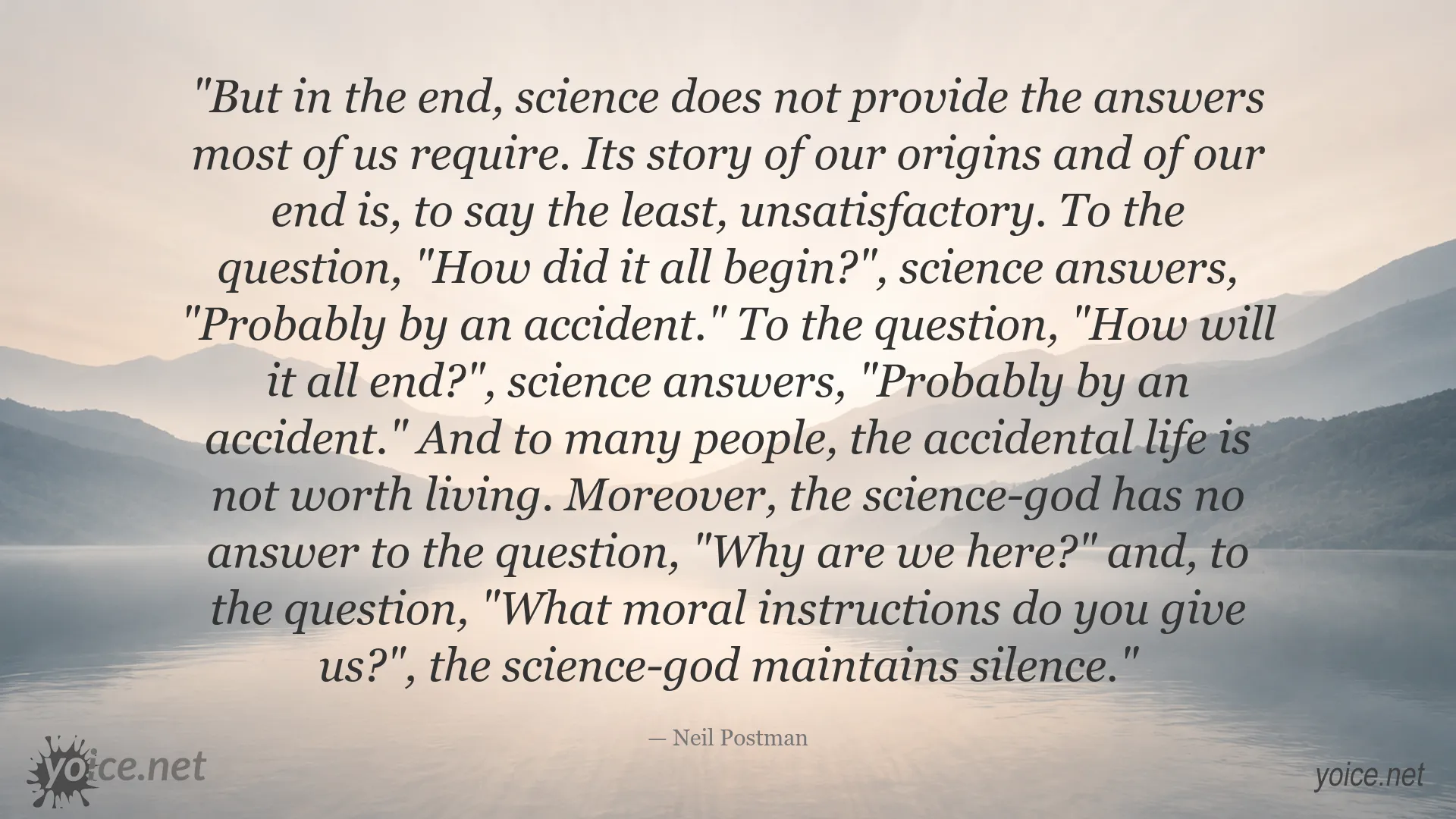 Neil Postman quote about the limits of science and the search for meaning