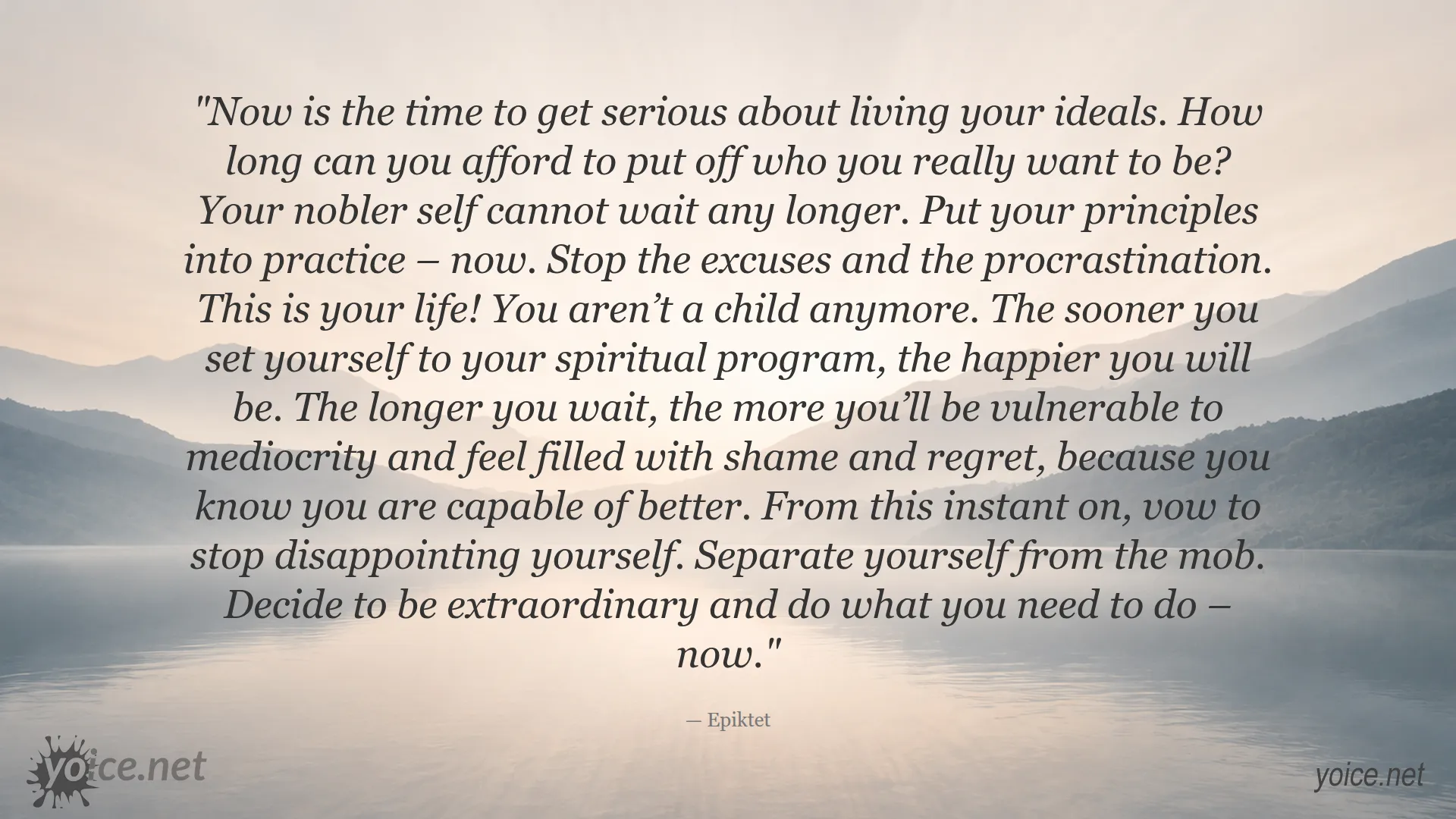 Inspirational quote image about living your ideals by Epiktet