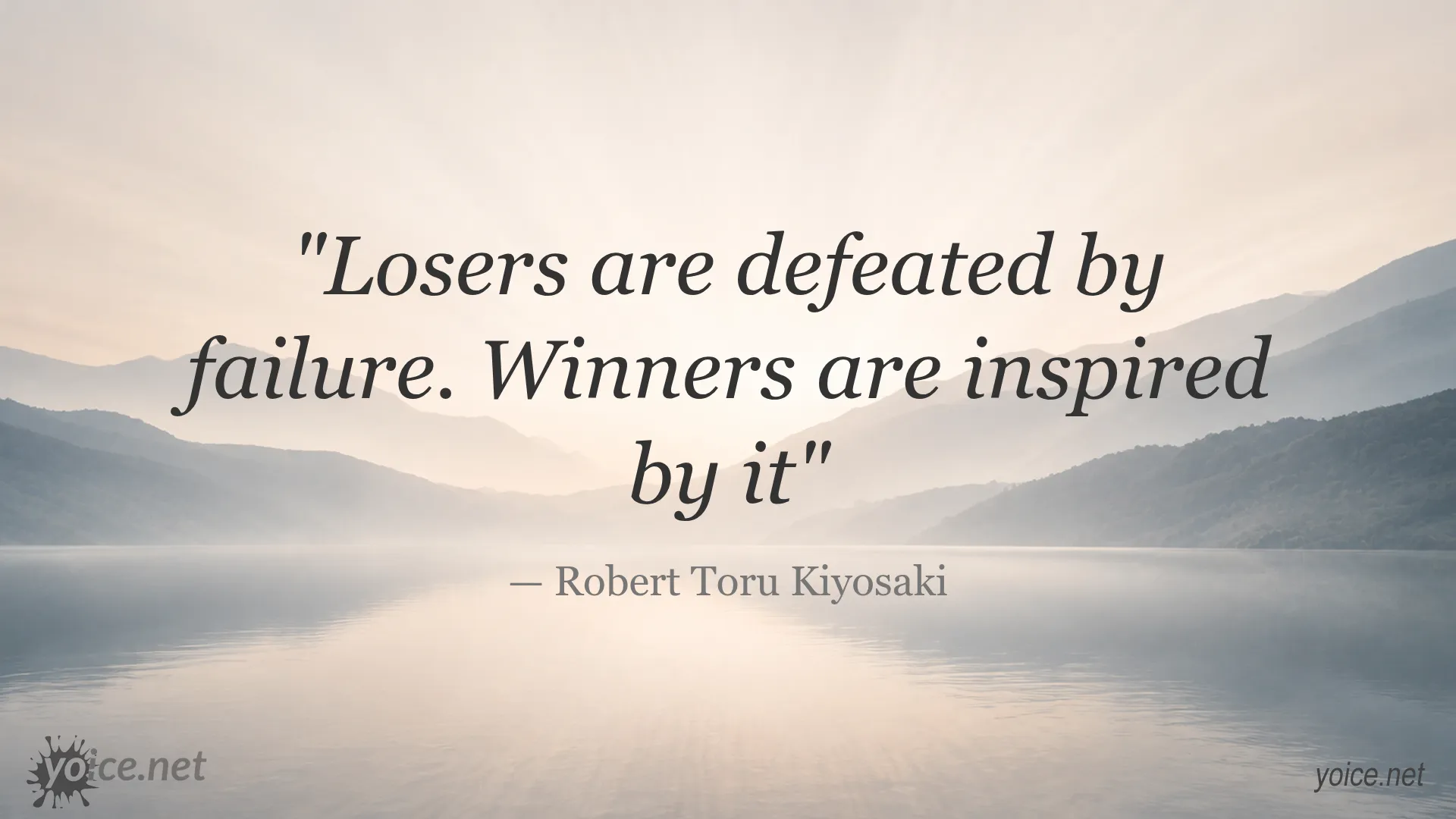 Inspirational quote by Robert Toru Kiyosaki about winners being inspired by failure