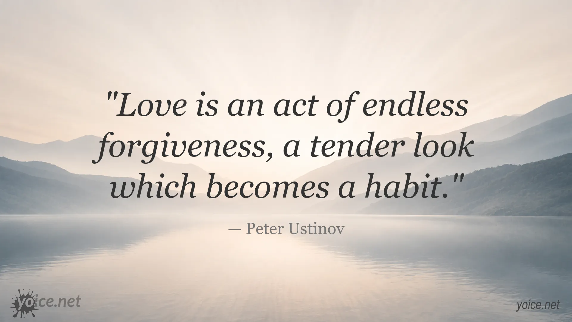 Love and forgiveness quote image featuring Peter Ustinov