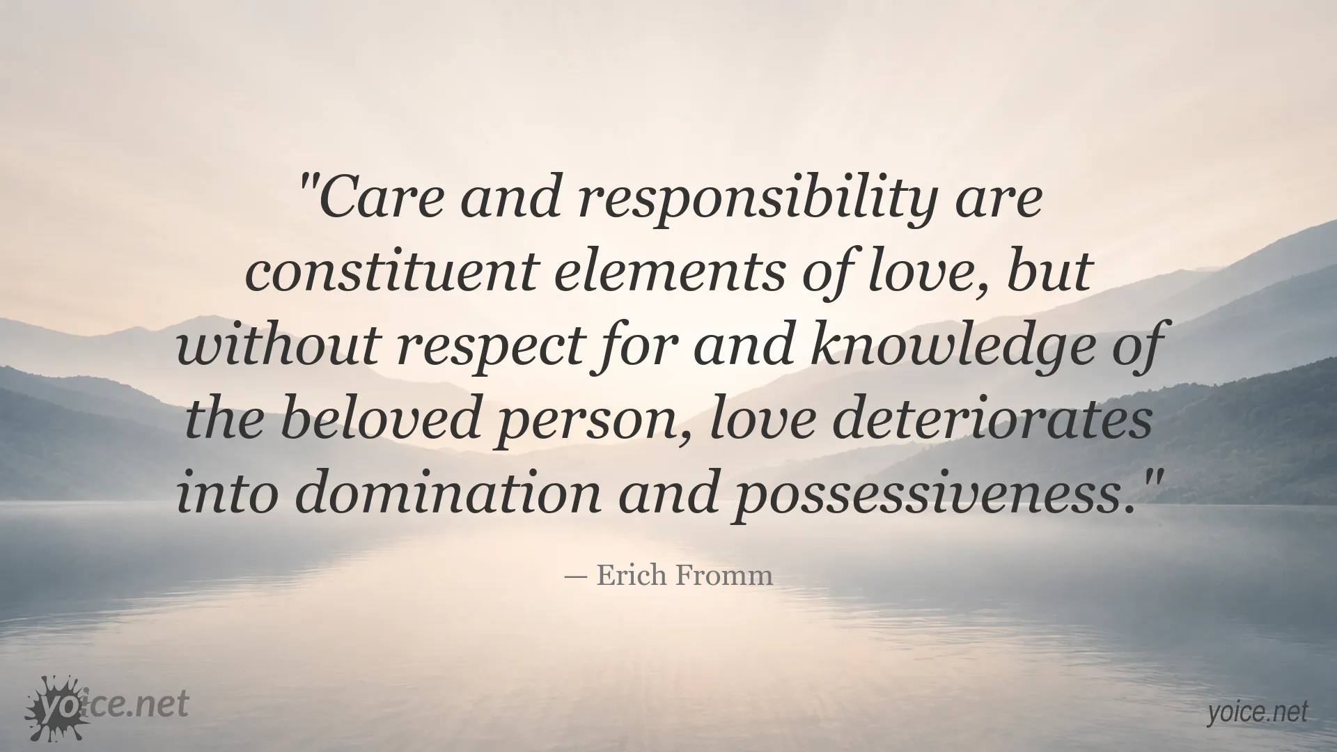 Erich Fromm quote about love, respect, responsibility, knowledge, domination, and possessiveness