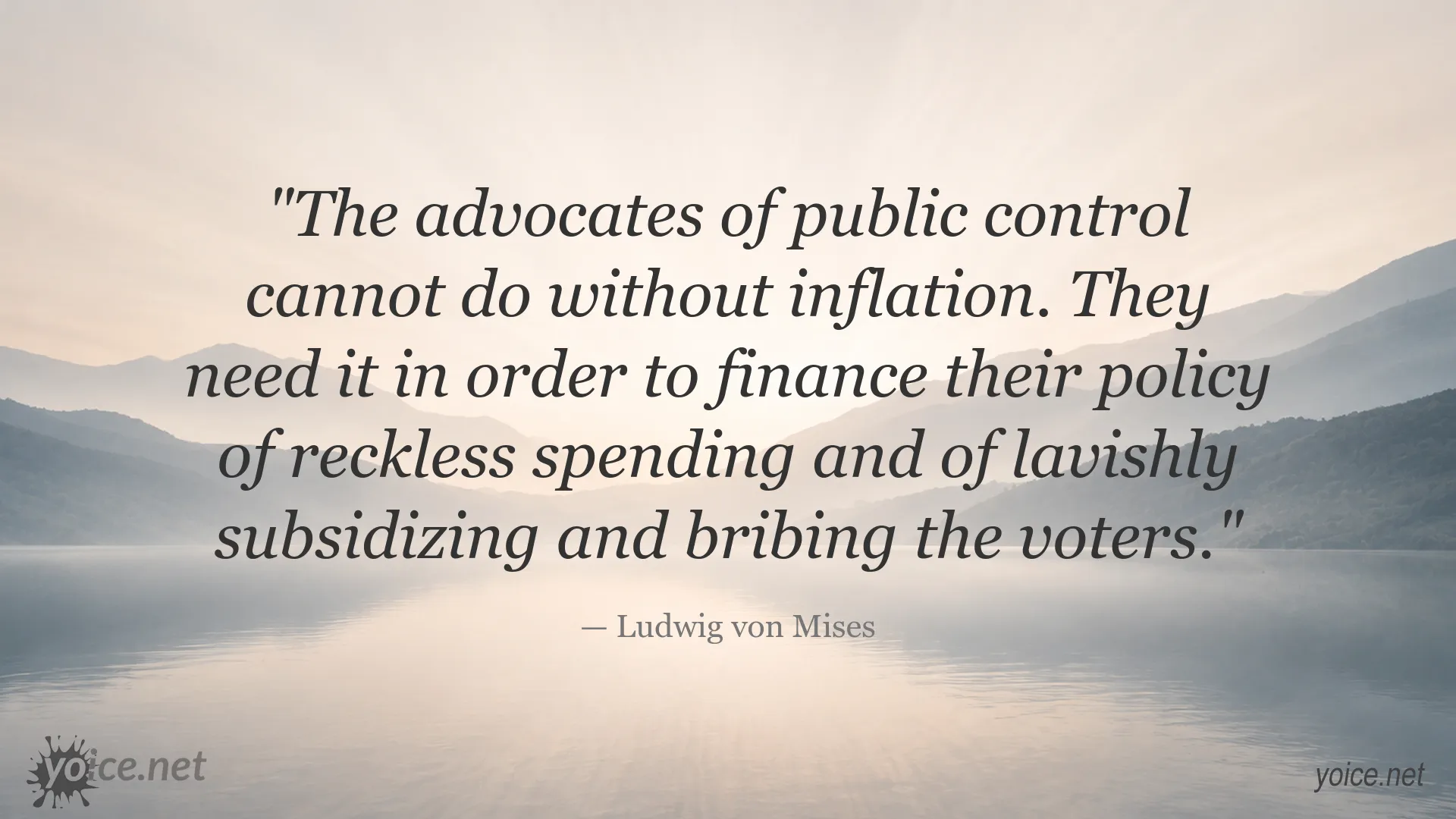 Ludwig von Mises quote about inflation, public control, government spending, and subsidies