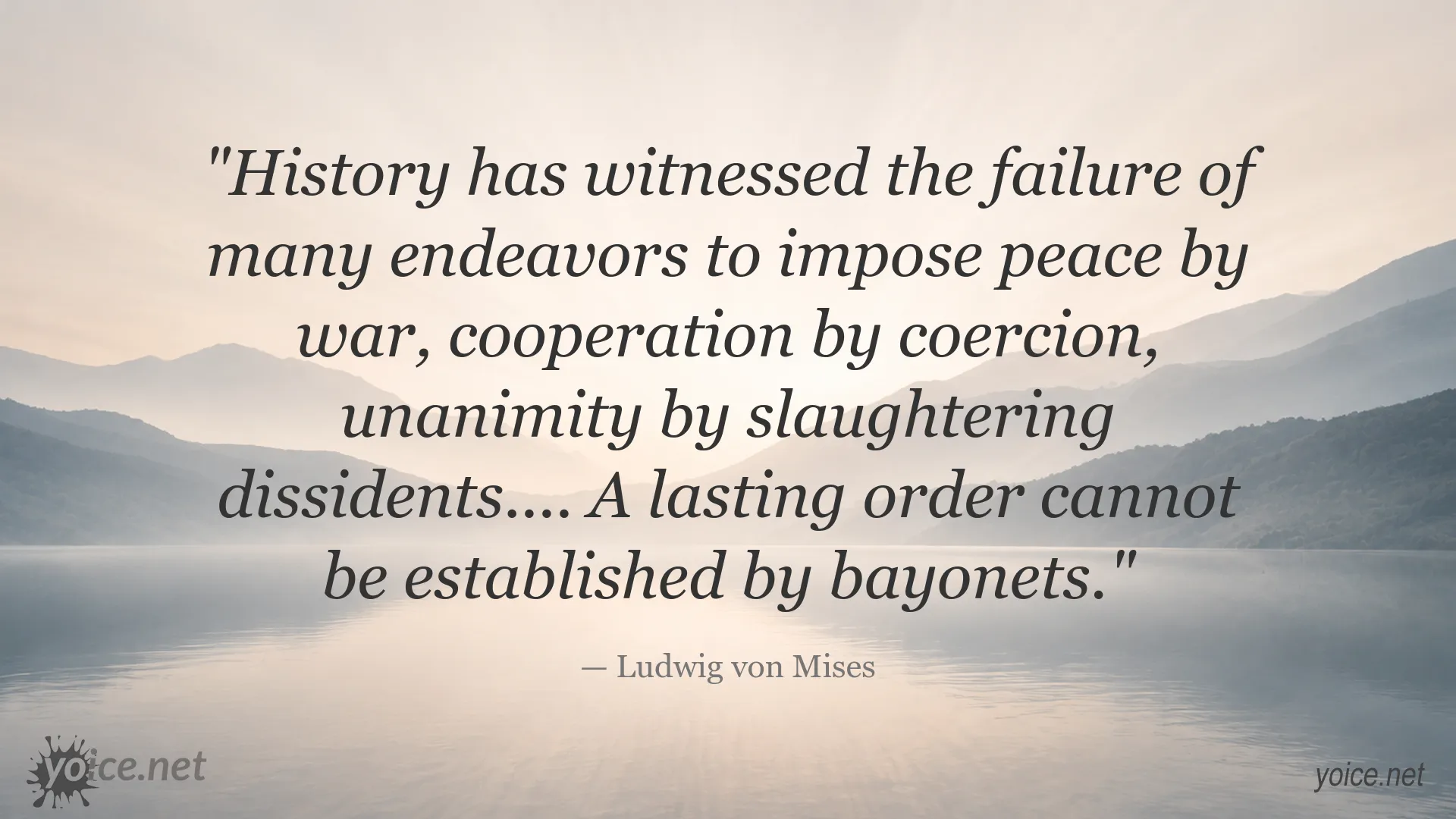 Quote image featuring Ludwig von Mises on peace, war, and coercion