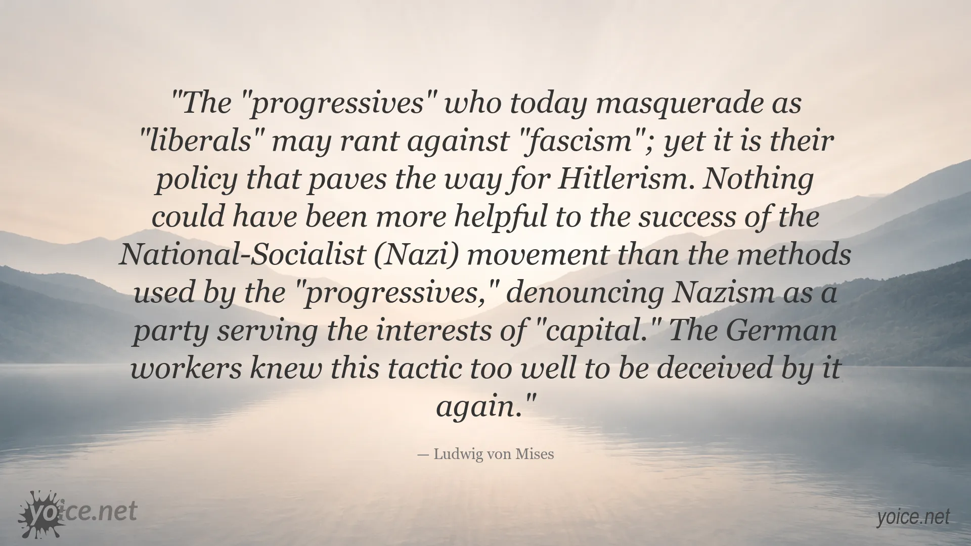 Ludwig von Mises quote about progressives and National Socialism