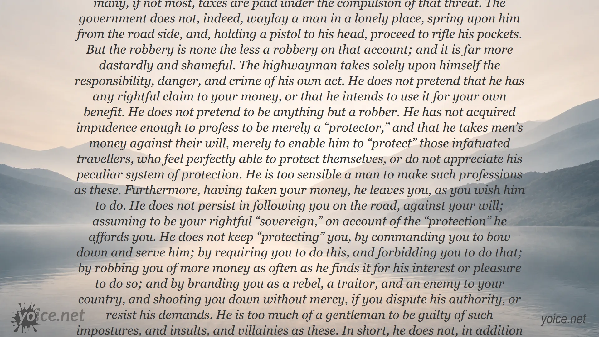 Quote by Lysander Spooner about freedom, government taxation and state coercion