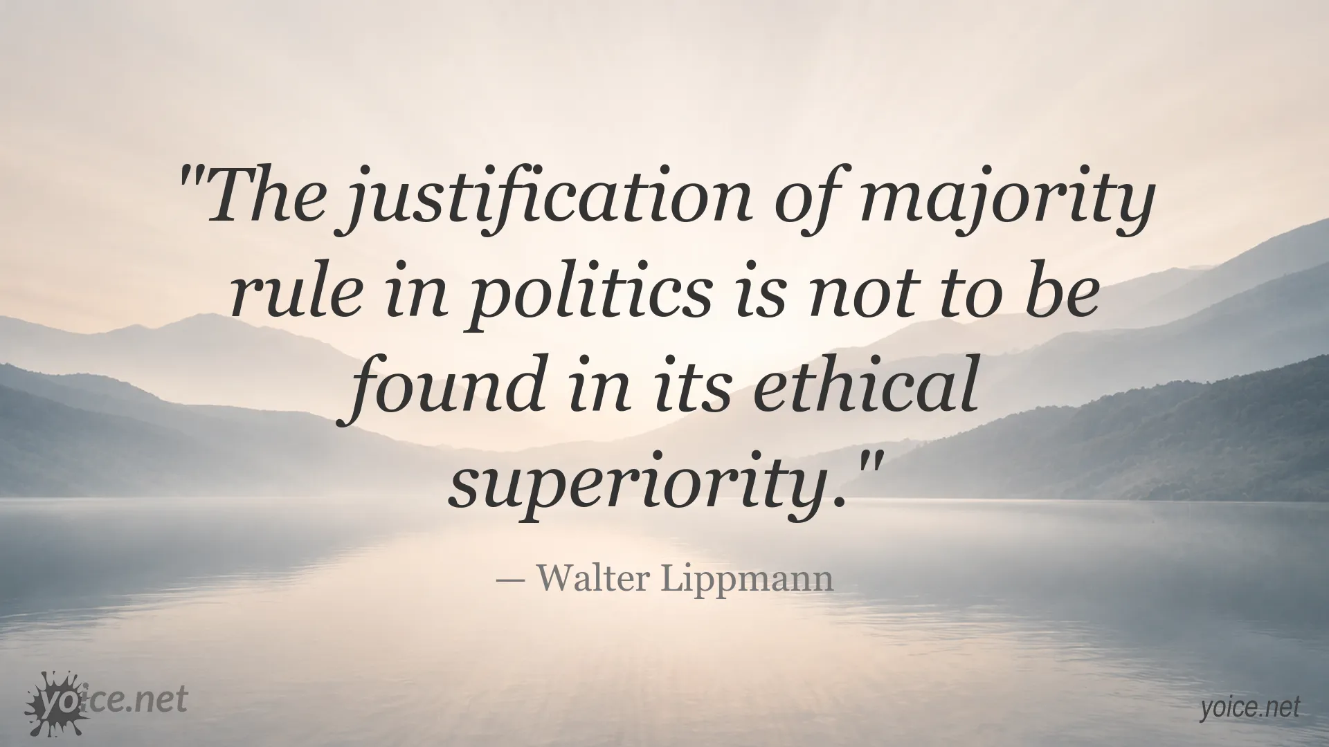 Walter Lippmann quote image about majority rule and politics