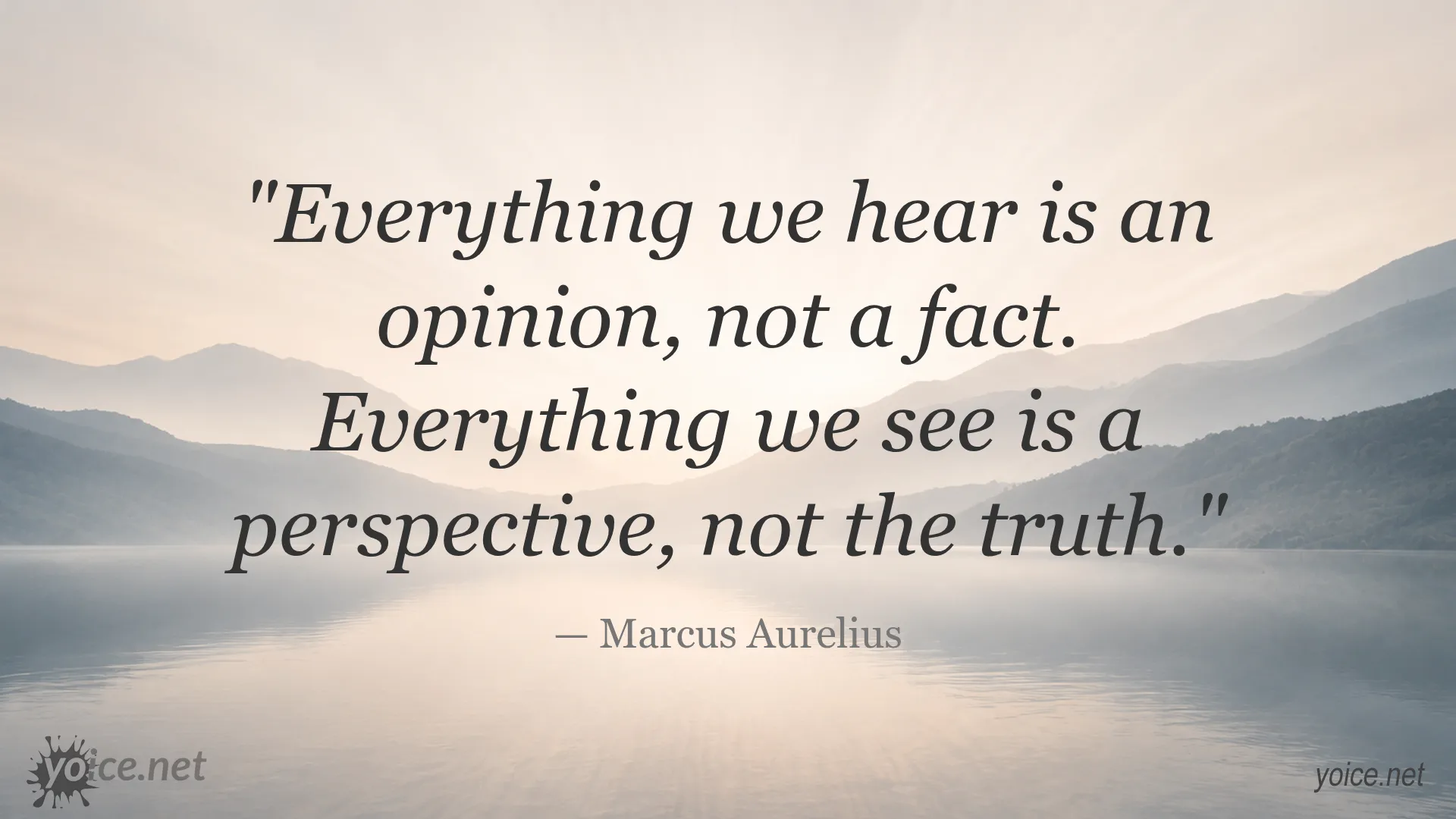 Quote by Marcus Aurelius about opinions and perspectives