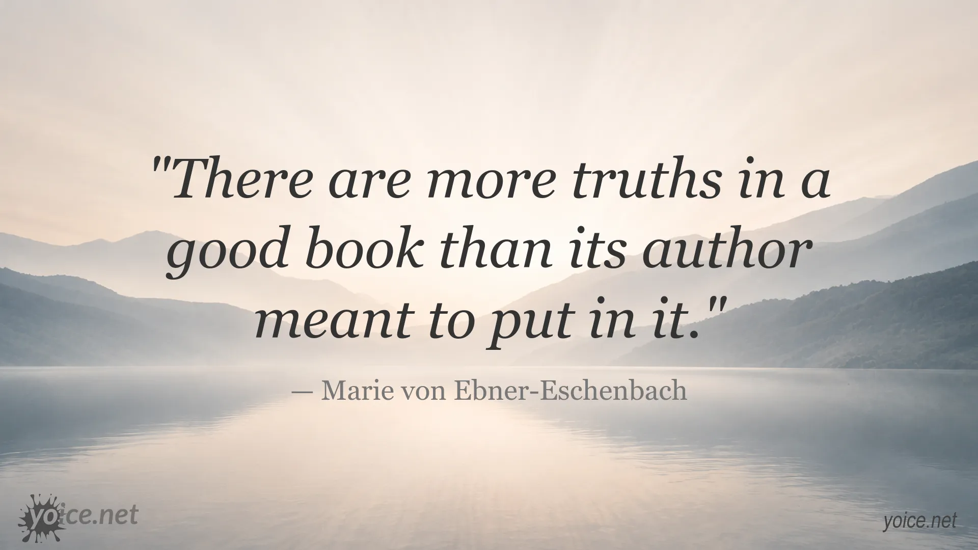 Quote image featuring Marie von Ebner-Eschenbach about finding truth in a good book