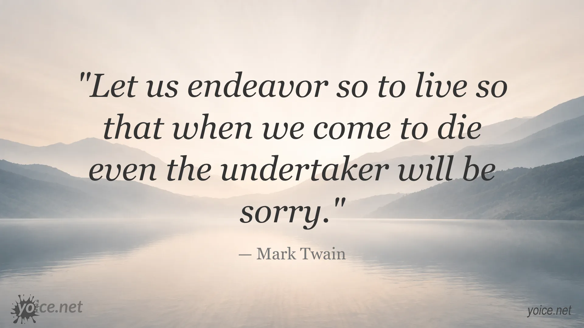 Mark Twain life wisdom quote image about living a meaningful life
