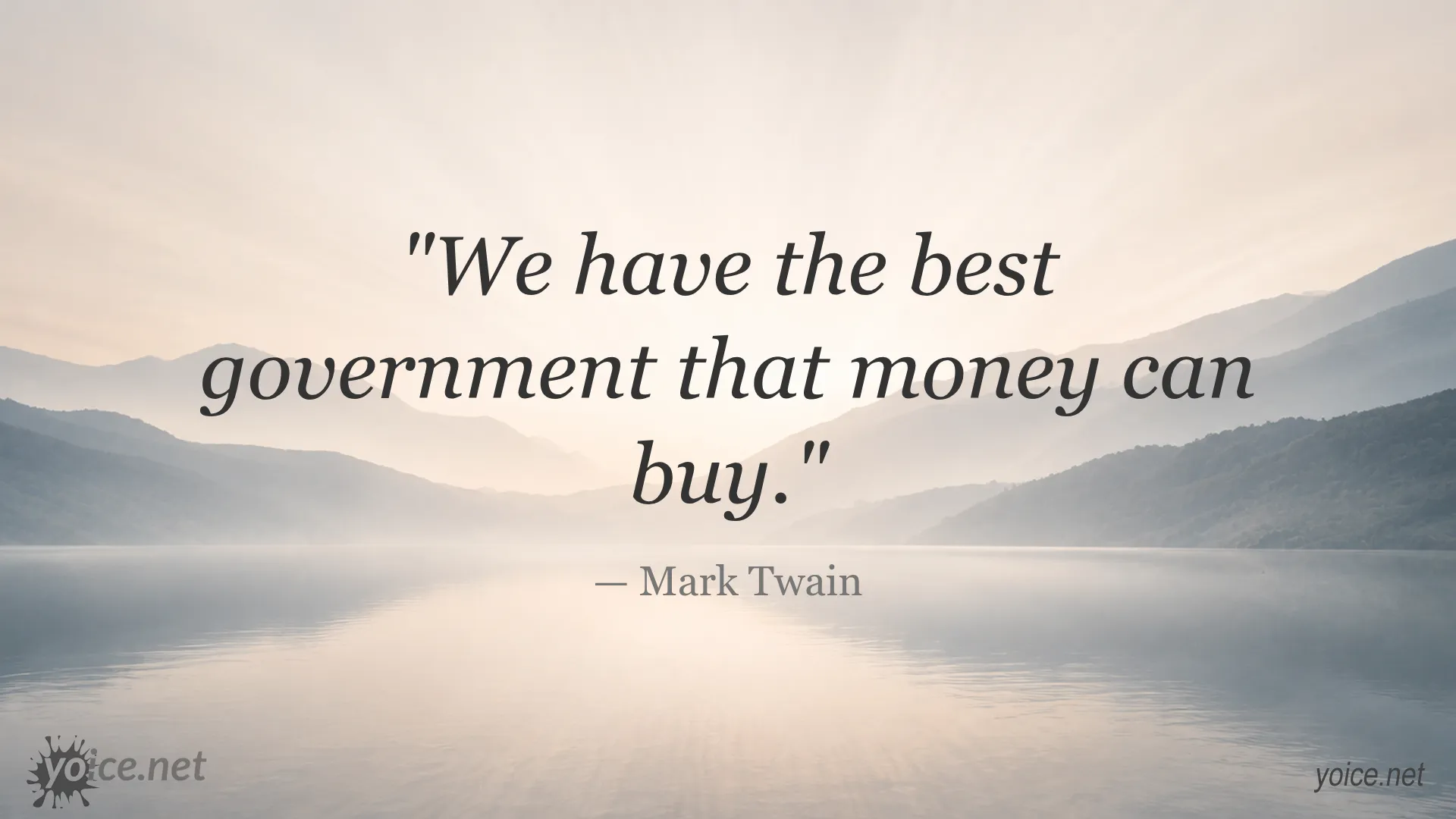 Mark Twain quote about government and money