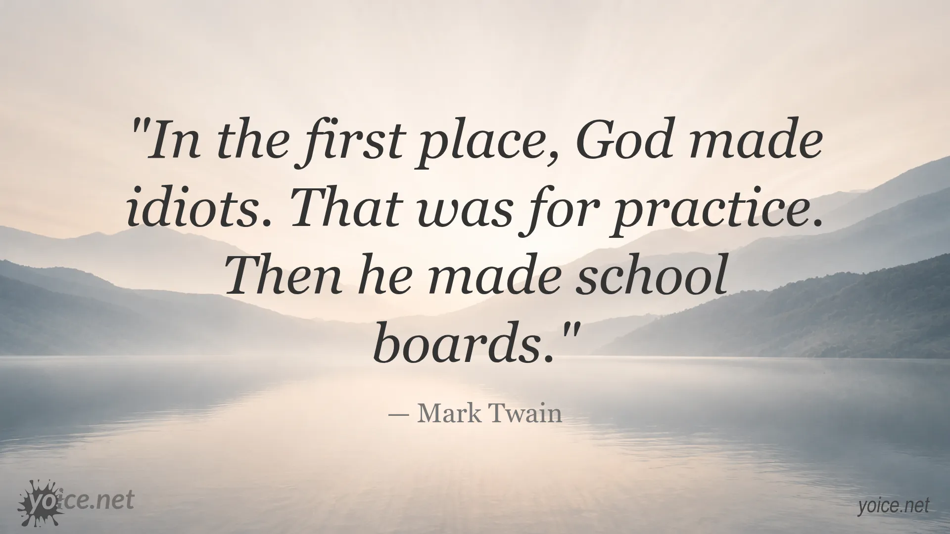 Mark Twain quote about school boards and education