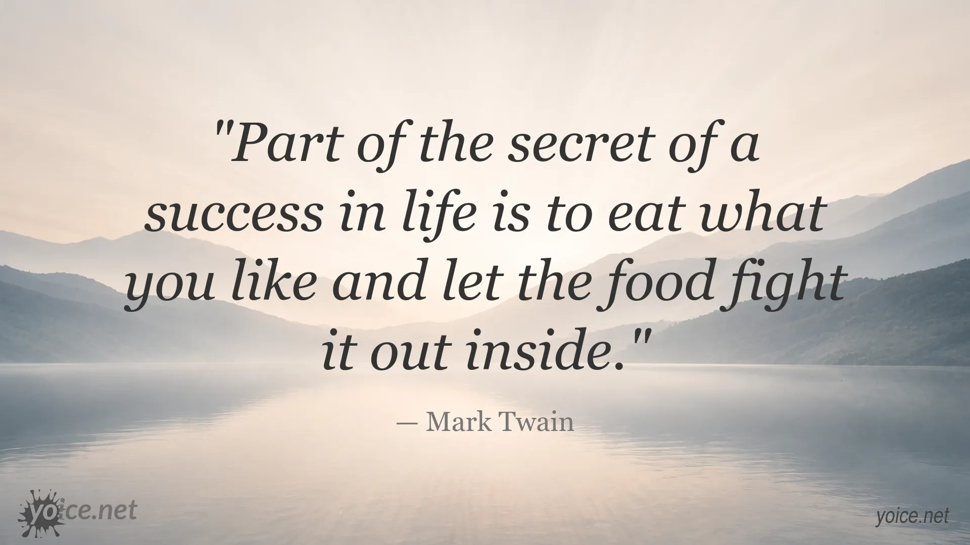 Mark Twain quote image about success, enjoying food, and letting life unfold