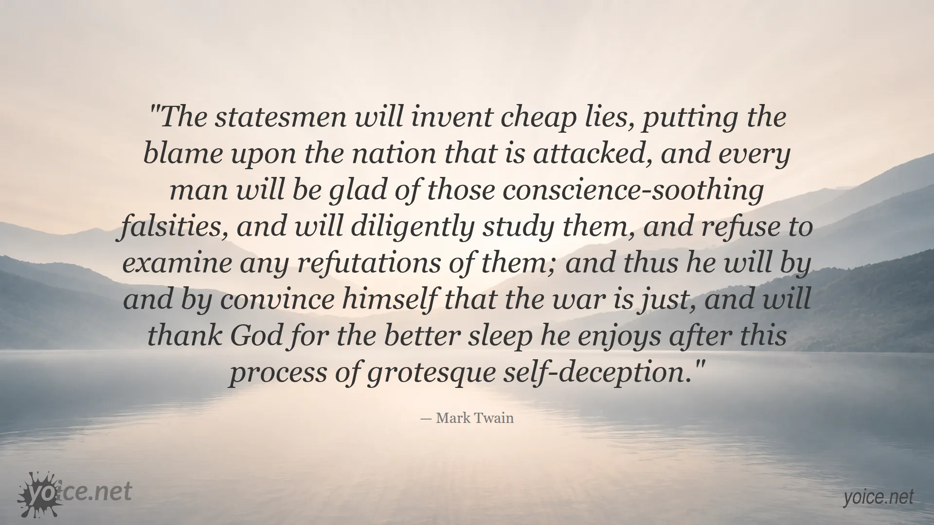 Quote by Mark Twain about war, lies, and self-deception