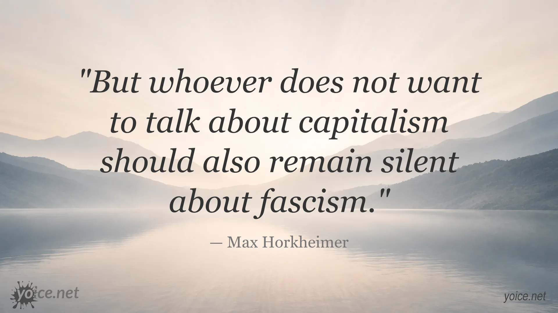 Quote image featuring Max Horkheimer on capitalism and fascism