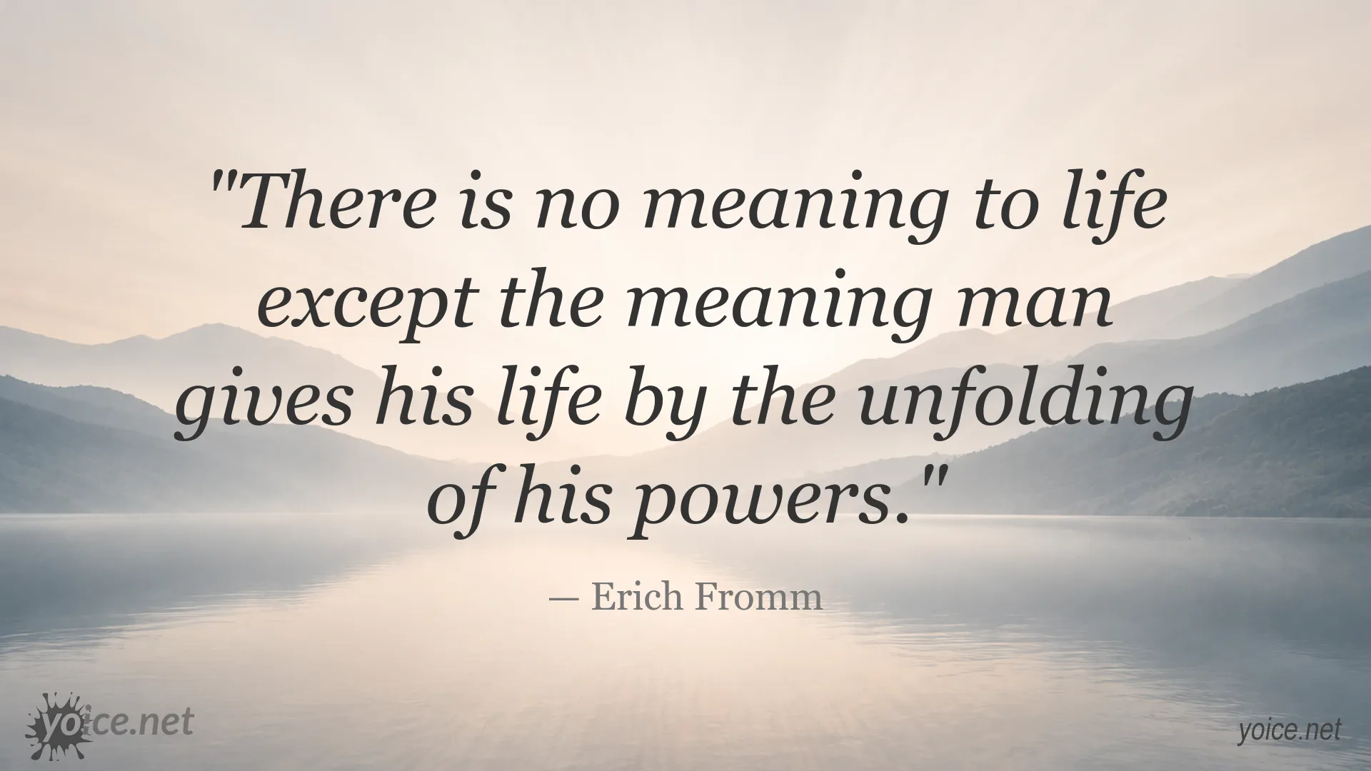 Erich Fromm quote about the meaning of life and self-realization