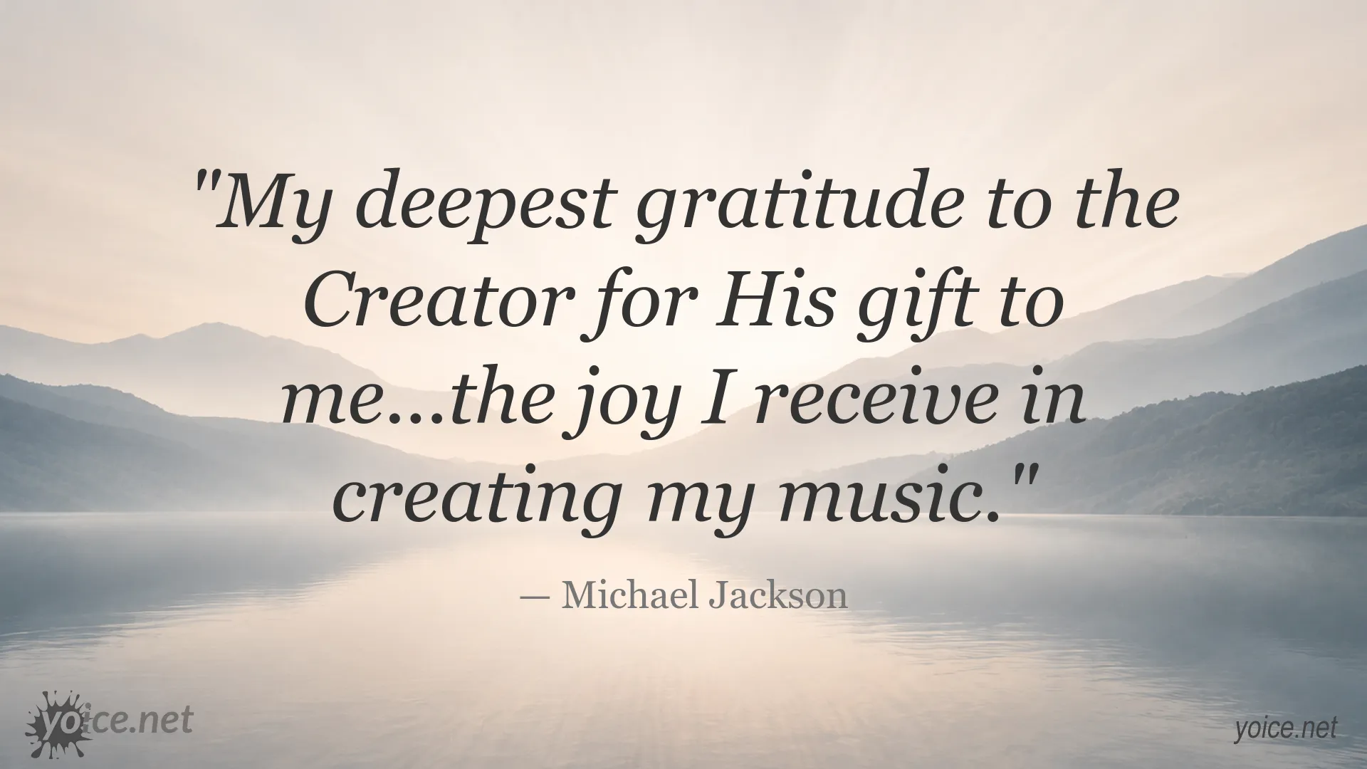 Michael Jackson quote about gratitude and the joy of creating music