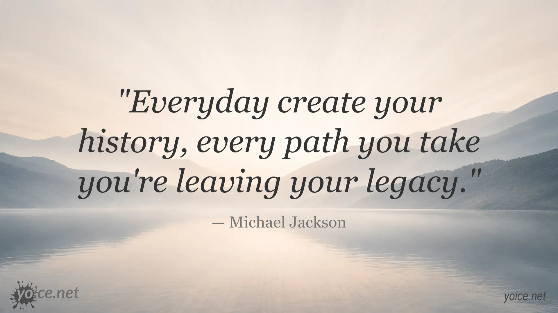 Inspirational Michael Jackson quote image about creating your history and leaving a legacy