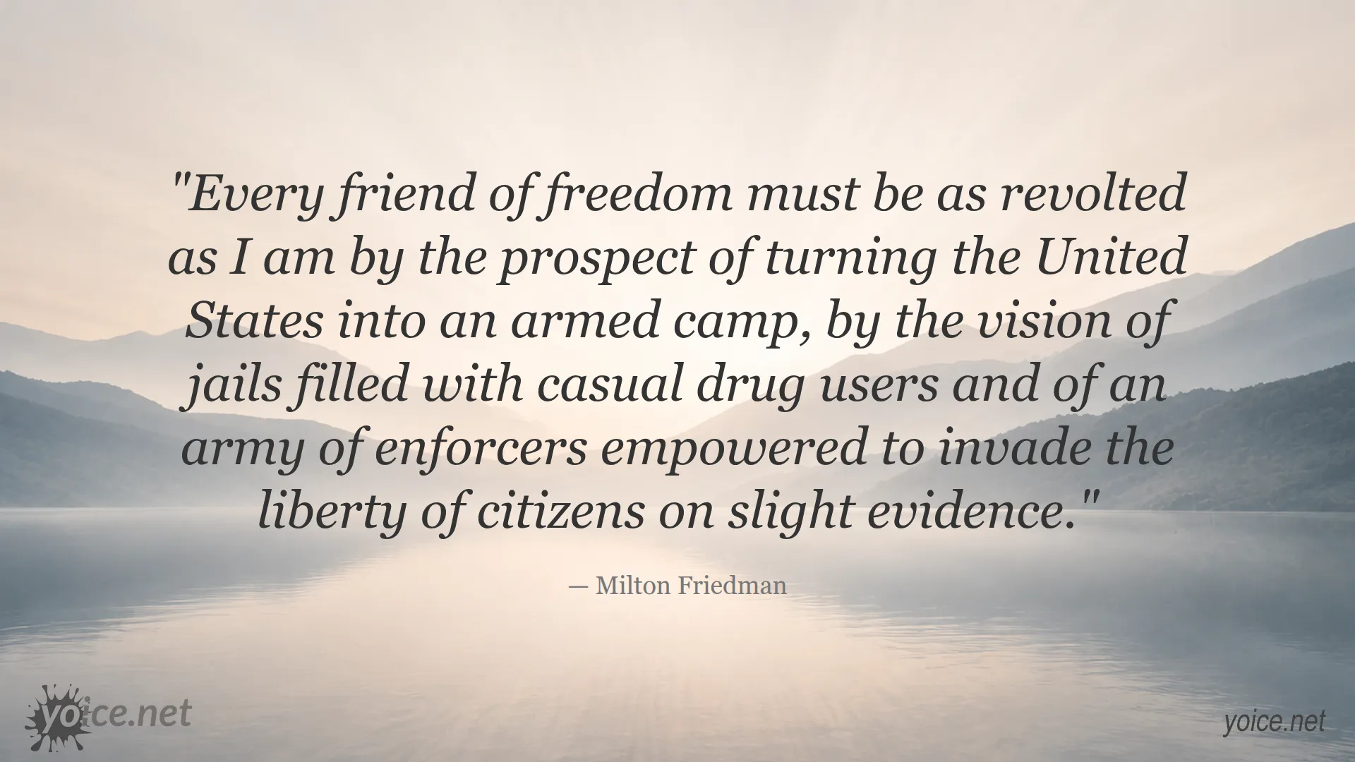 Milton Friedman quote on freedom and the dangers of restricting civil liberties