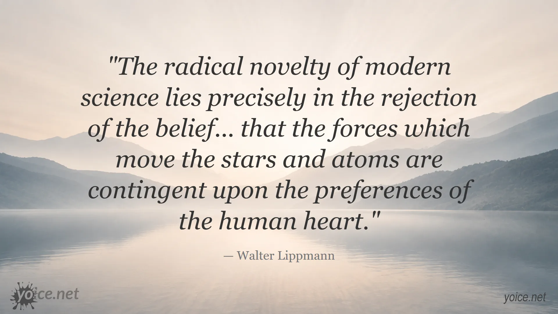 Walter Lippmann quote about modern science and objectivity