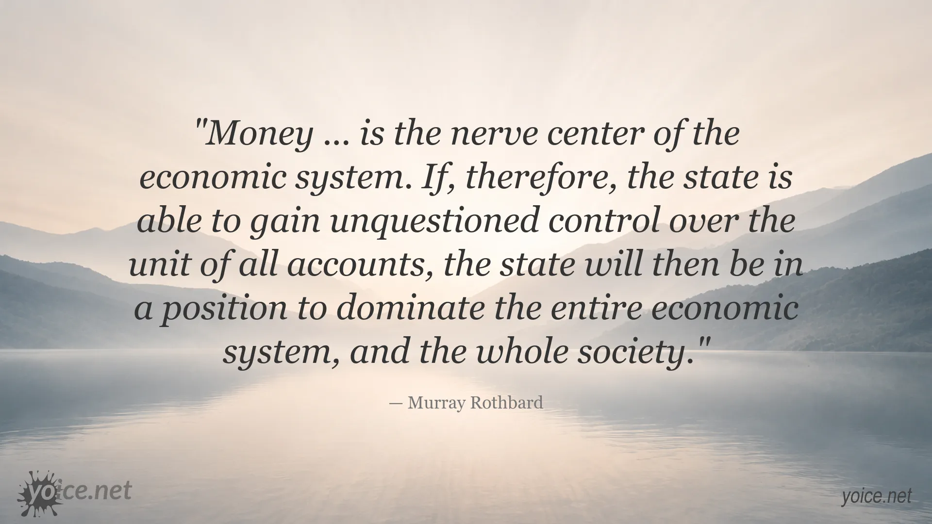 Money and state control quote image featuring Murray Rothbard