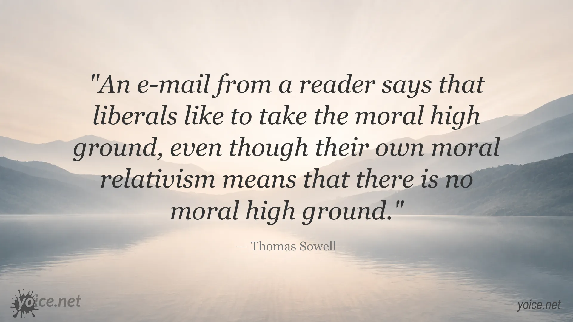 Thomas Sowell quote image about moral relativism and liberalism