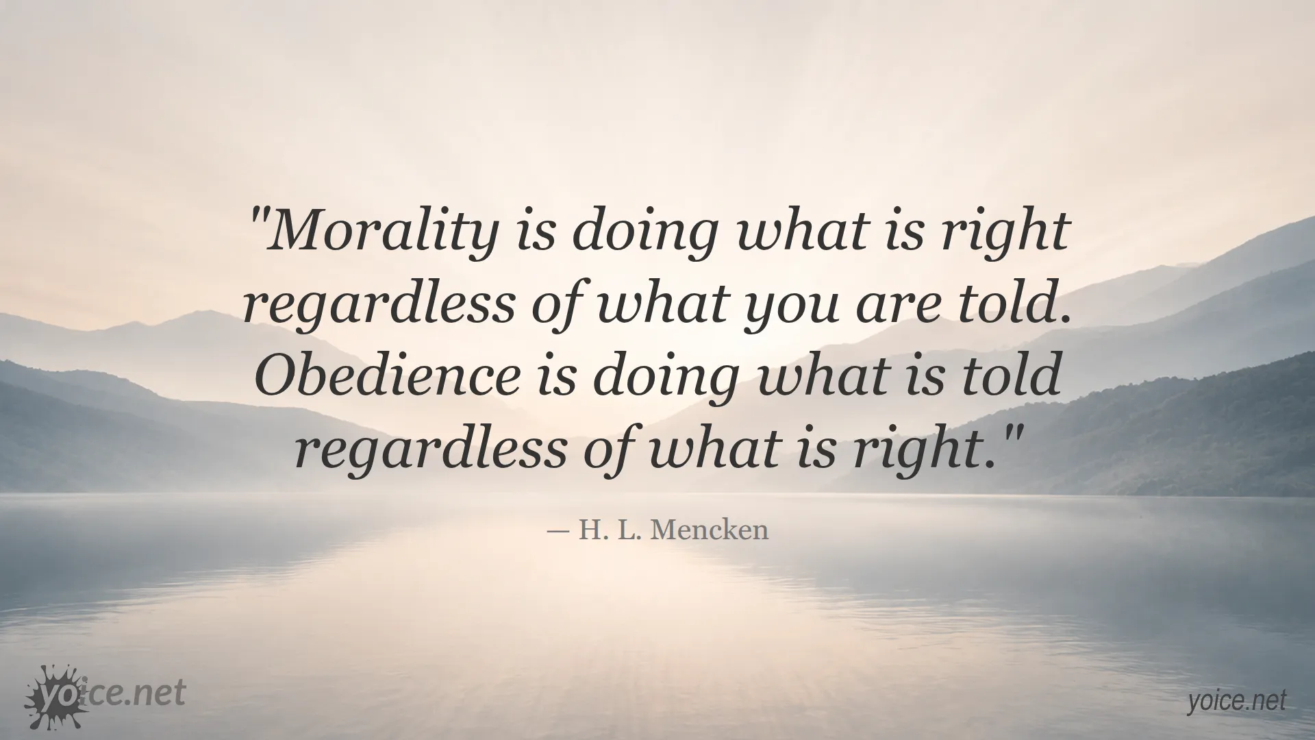 Quote about morality and obedience by H. L. Mencken