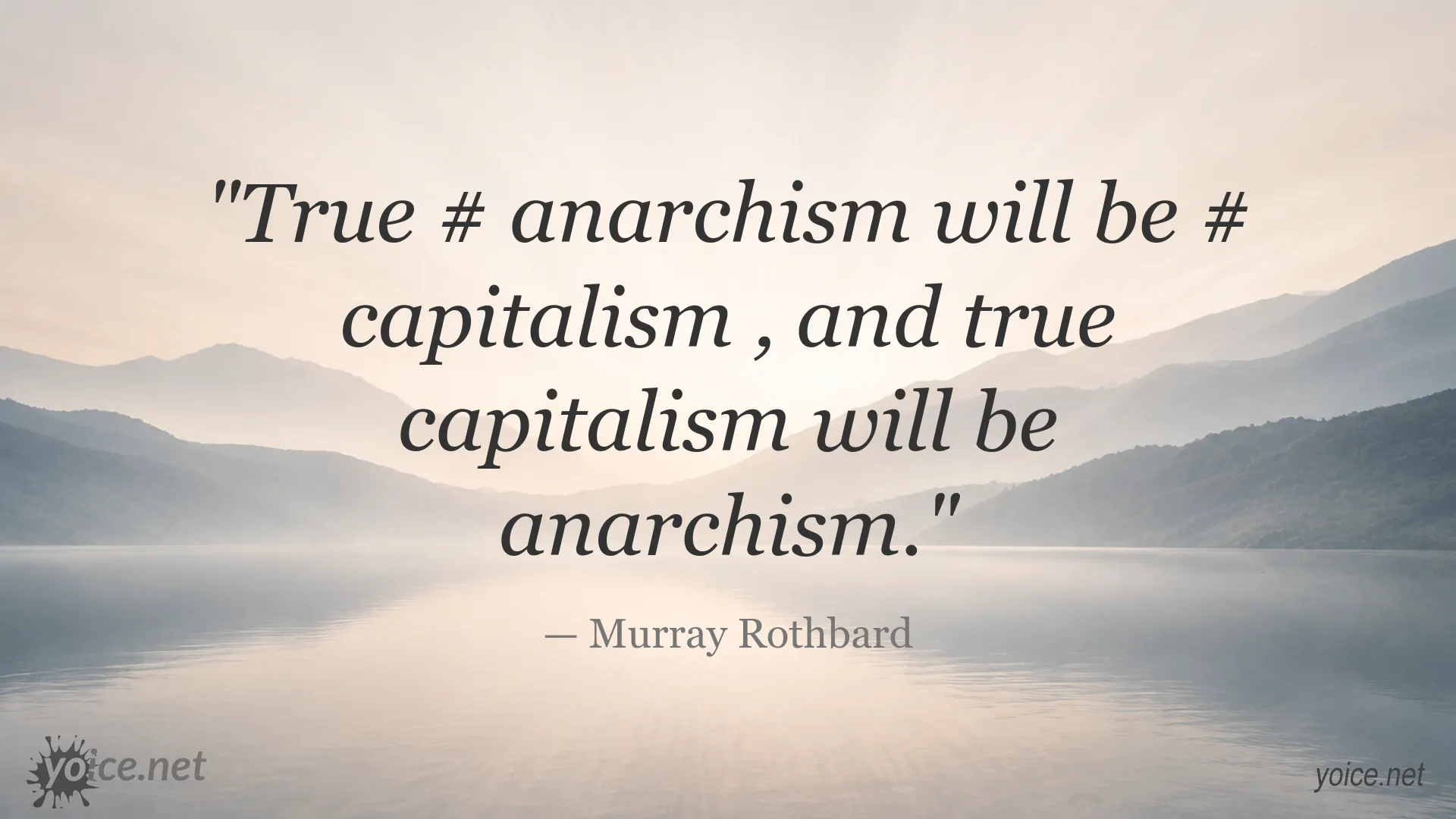 Murray Rothbard quote about anarchism and capitalism