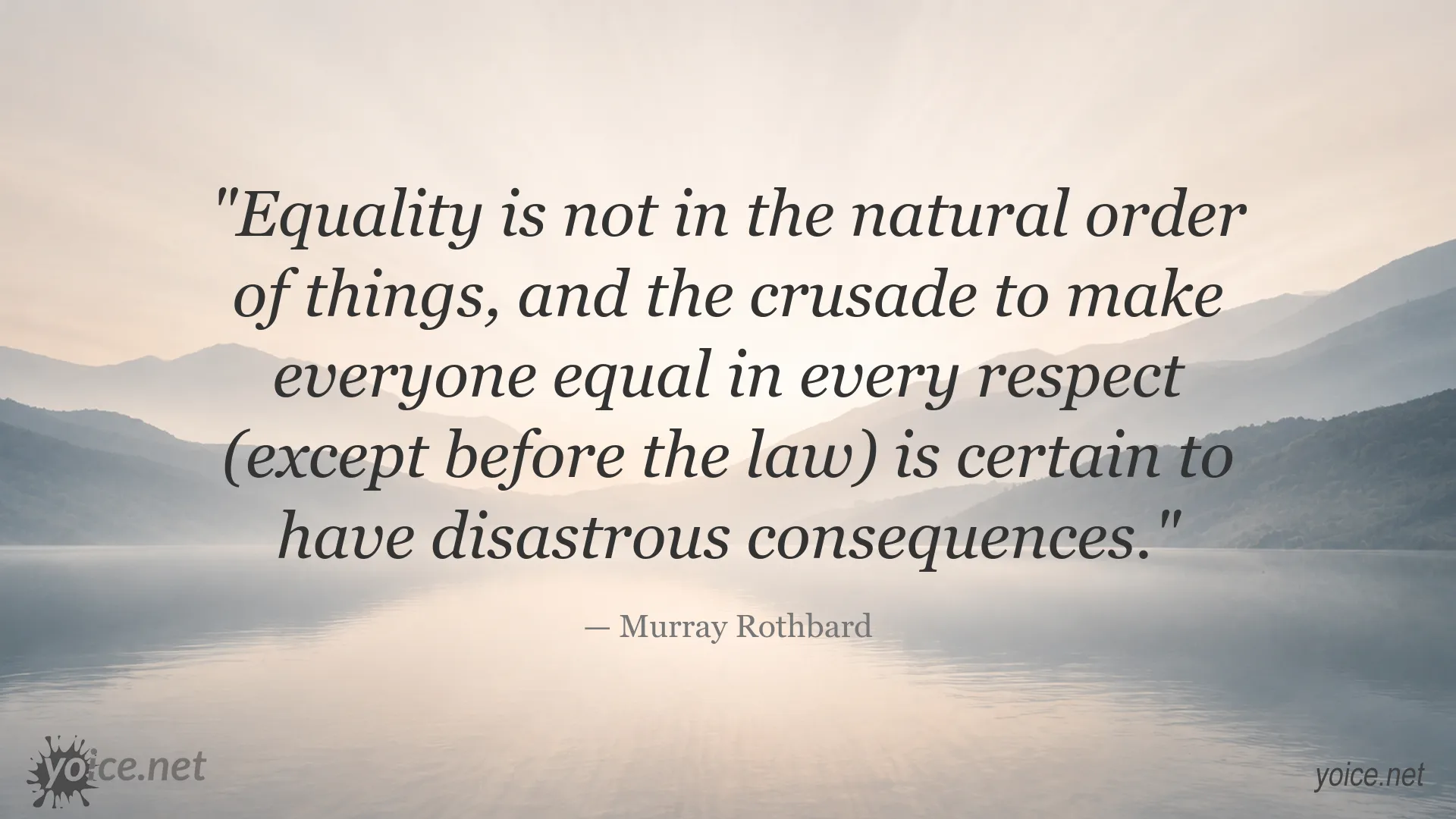 Murray Rothbard quote image about equality and the natural order of society