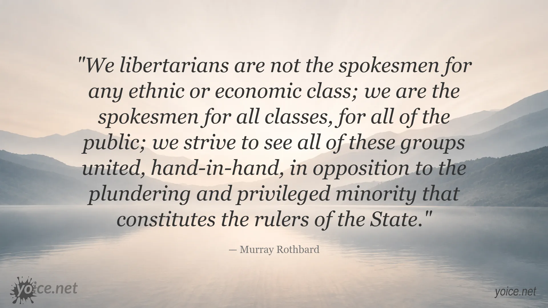 Murray Rothbard quote about libertarians, public unity, and opposition to state elites