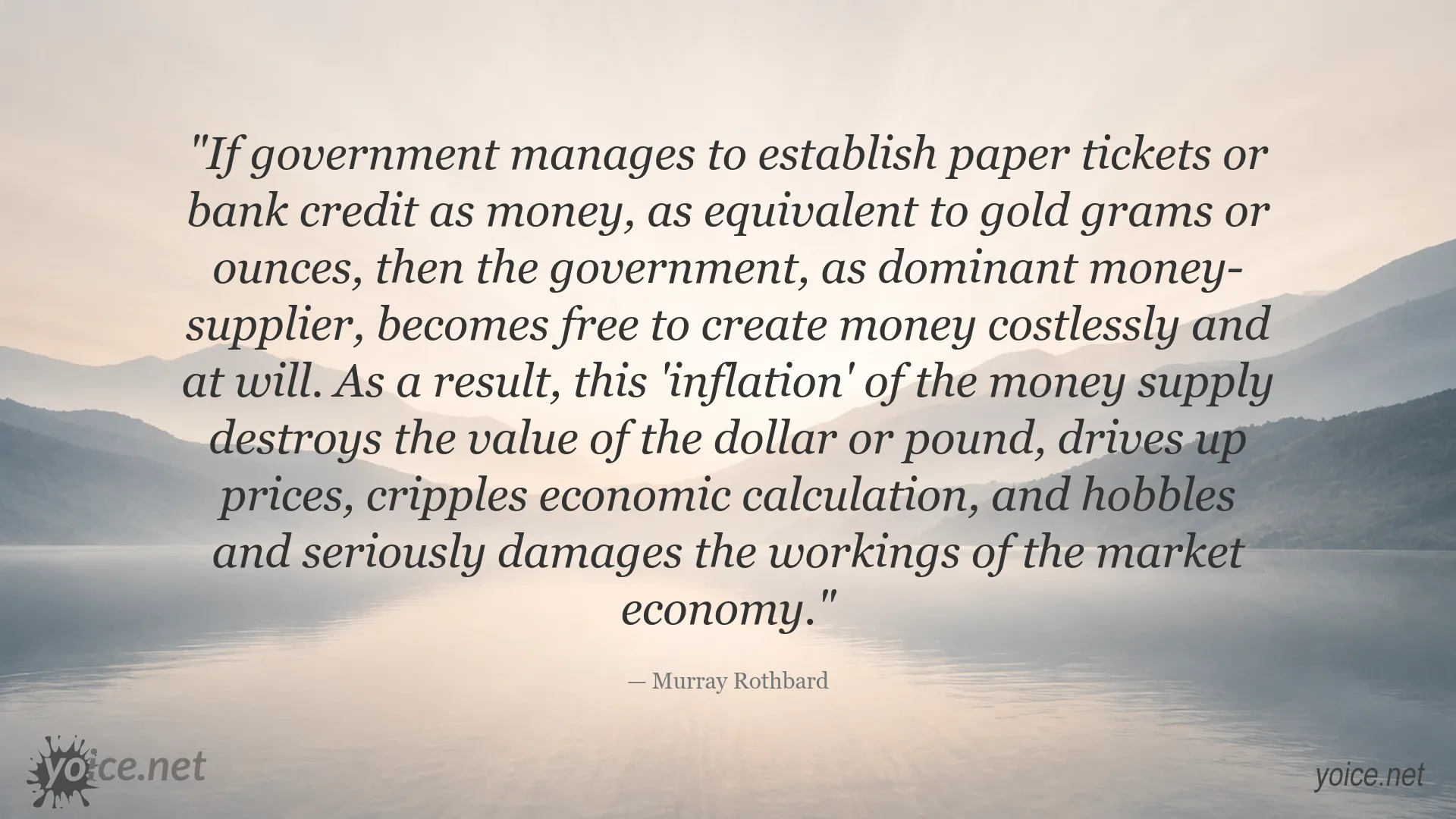 Murray Rothbard quote about government money creation and inflation