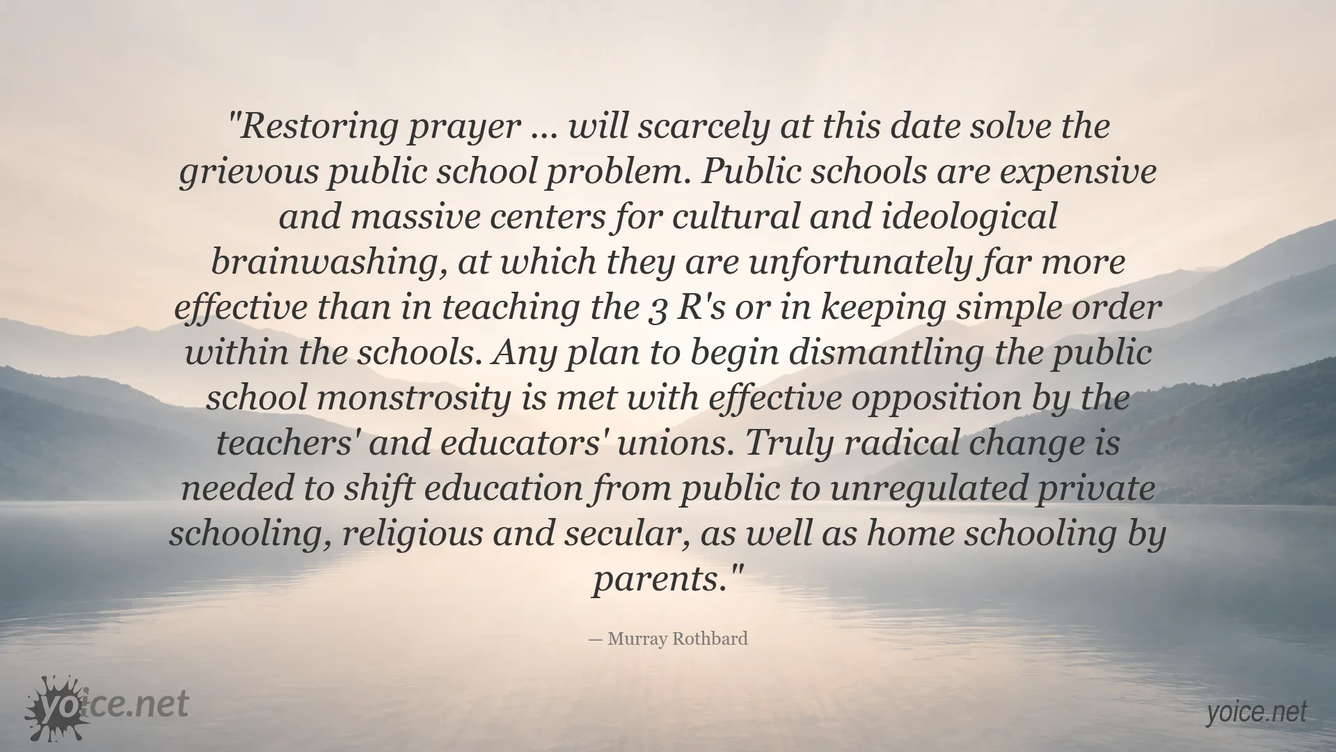 Quote image featuring Murray Rothbard's views on public schools and educational reform