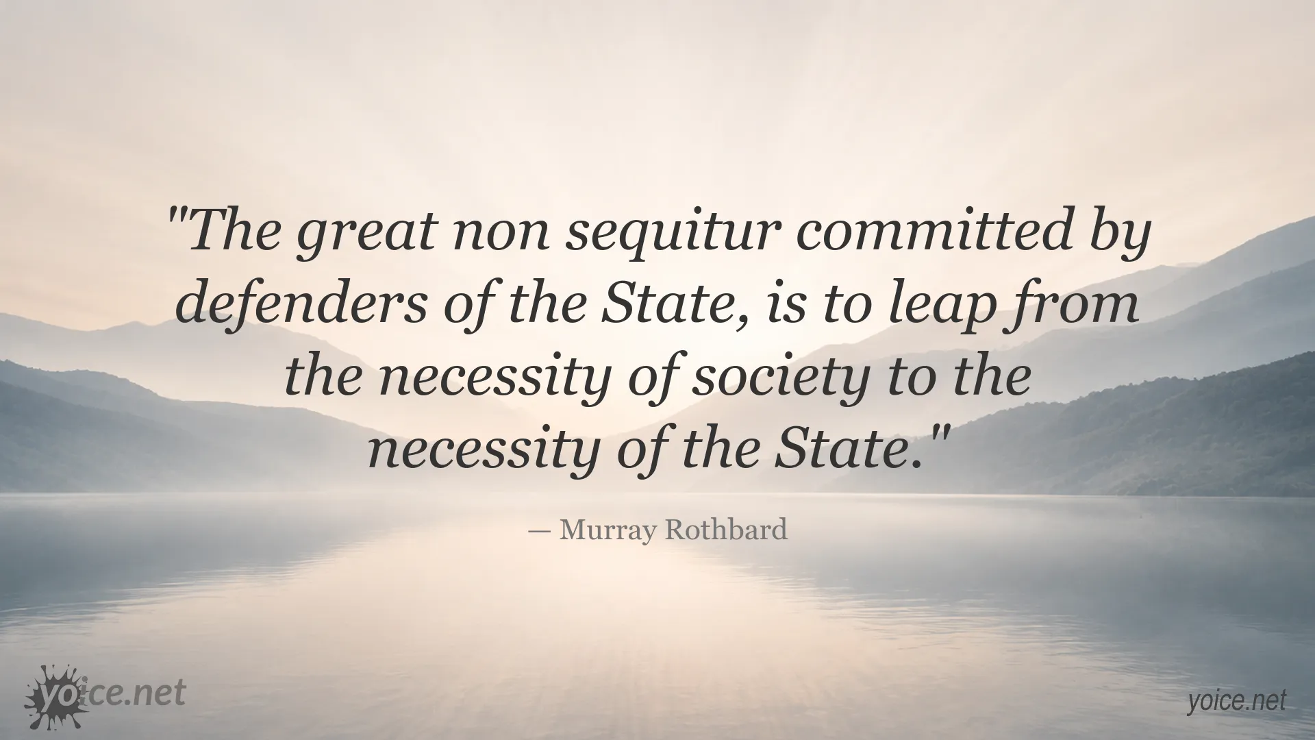 Murray Rothbard quote about society and the State